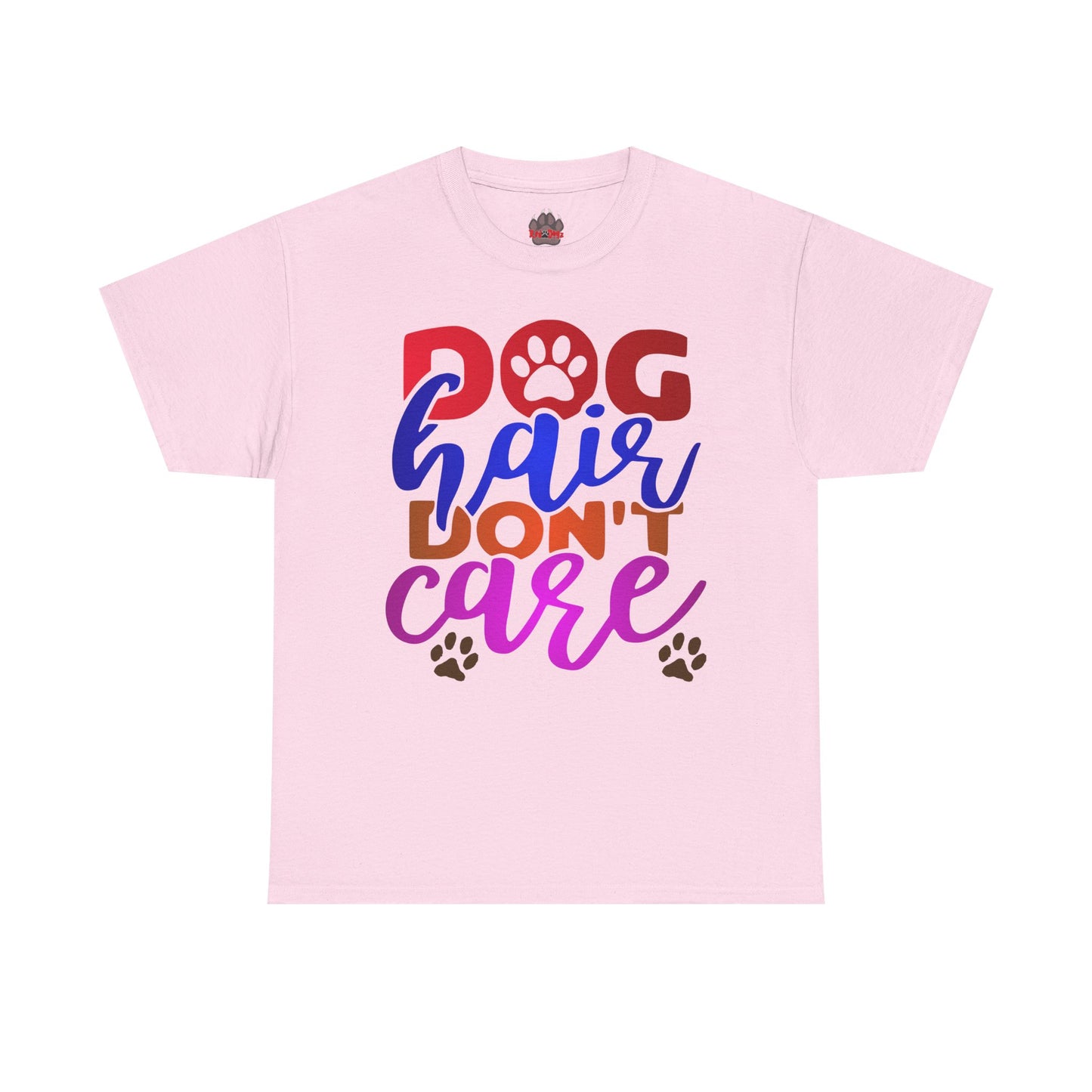 Dog Hair Don't Care. Heavy Cotton T-Shirt