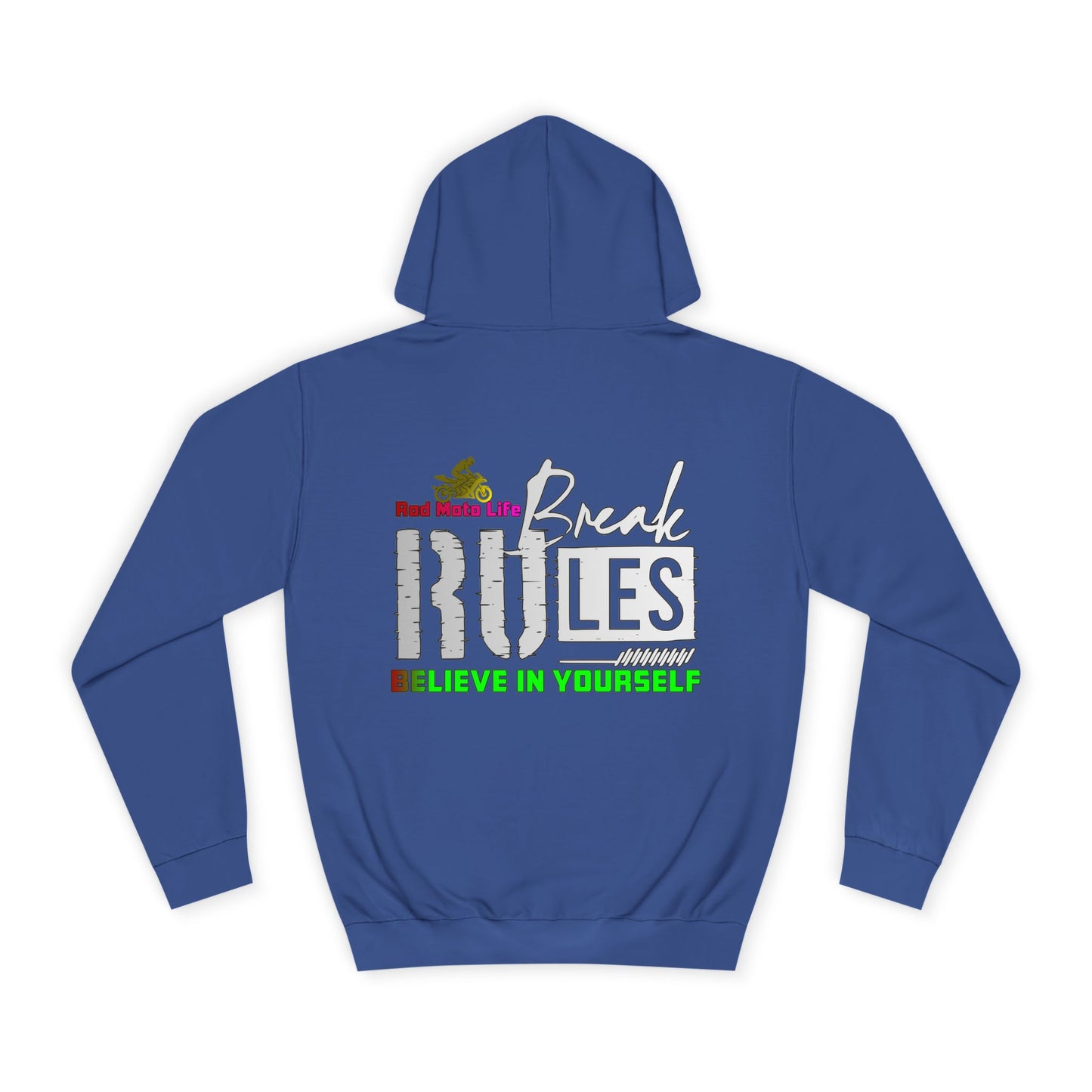 Break Rules, Rad Moto Life Unisex Hoodie - Biker Style Sweatshirt for Motorcycle Enthusiasts
