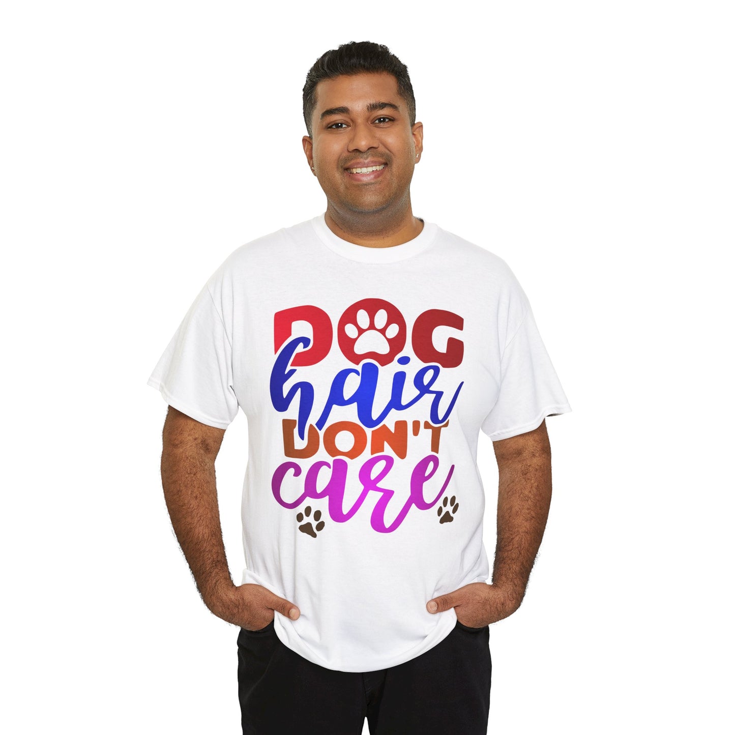 Dog Hair Don't Care. Heavy Cotton T-Shirt