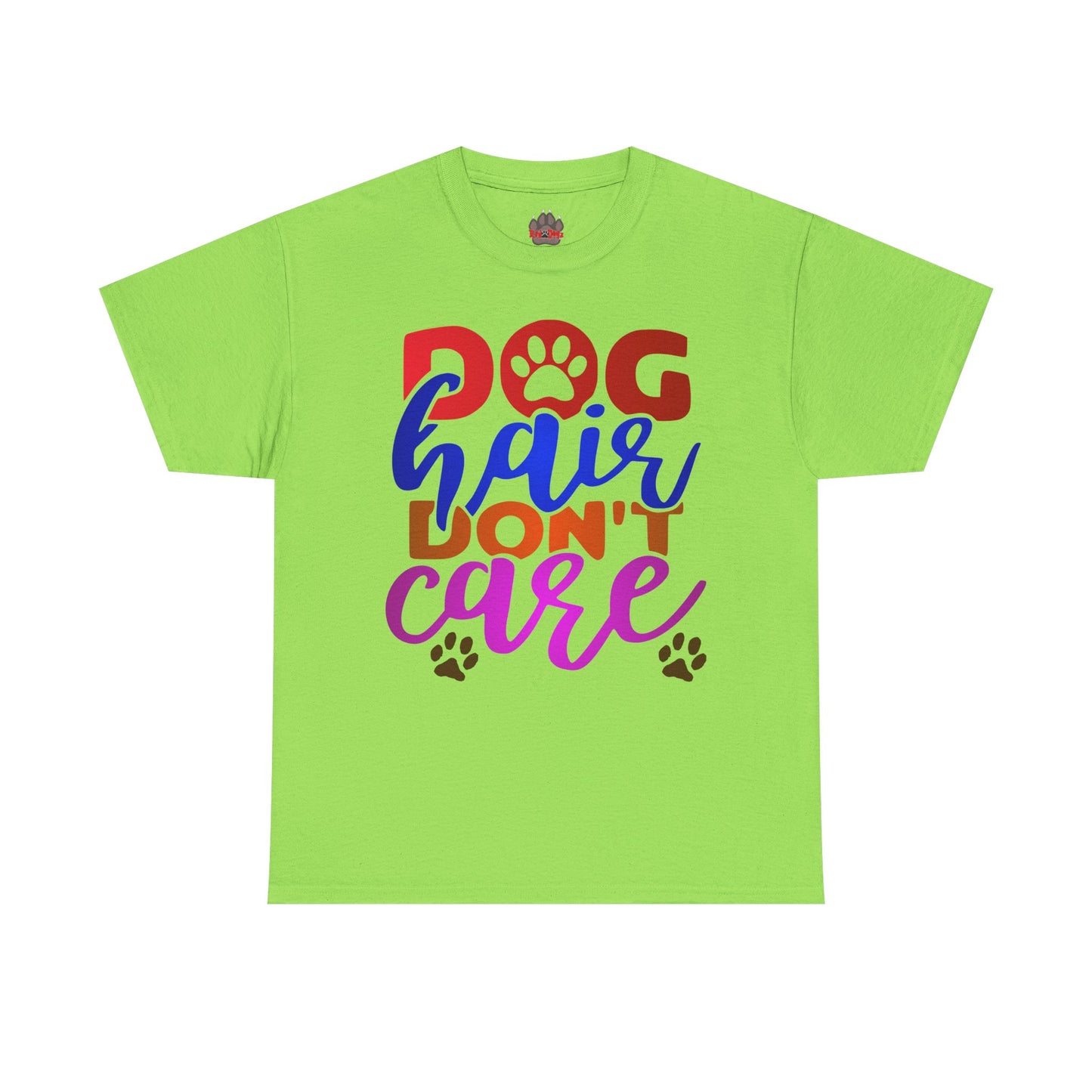 Dog Hair Don't Care. Heavy Cotton T-Shirt