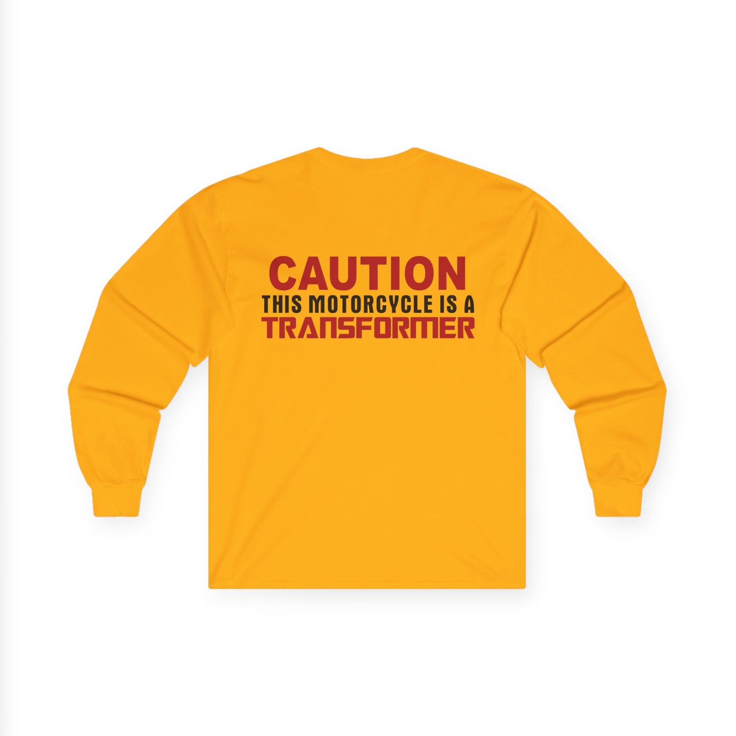 Caution, This Motorcycle is a Transformer, Rad Moto Bunny, Unisex Long Sleeve Tee - Bold Graphic T-Shirt for Motorcycle Enthusiasts
