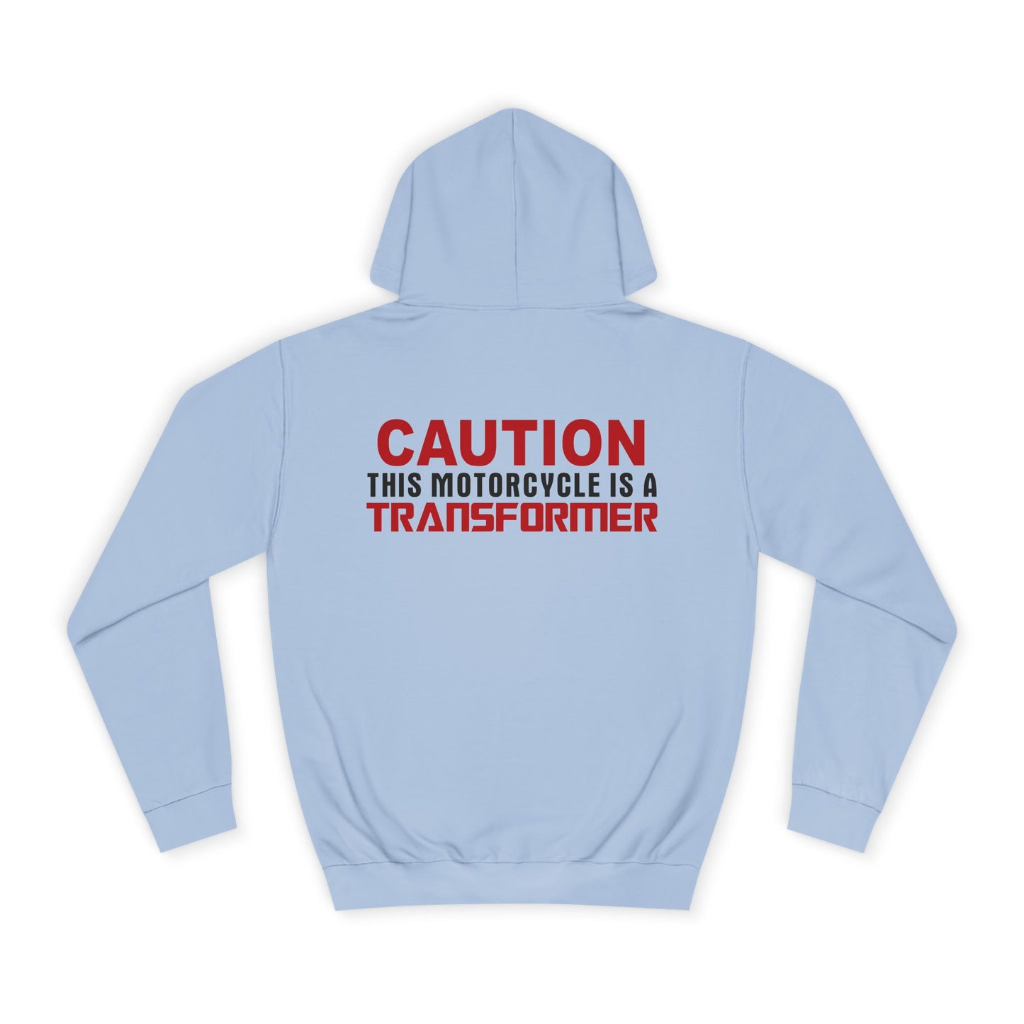 Caution, This Motorcycle is a Transformer, Rad Moto Bunny, Unisex Hoodie - Biker Style Sweatshirt for Motorcycle Enthusiasts