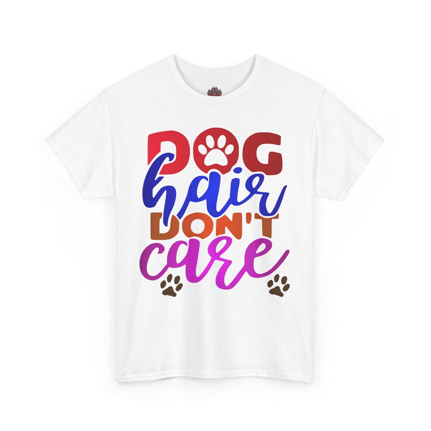 Dog Hair Don't Care. Heavy Cotton T-Shirt