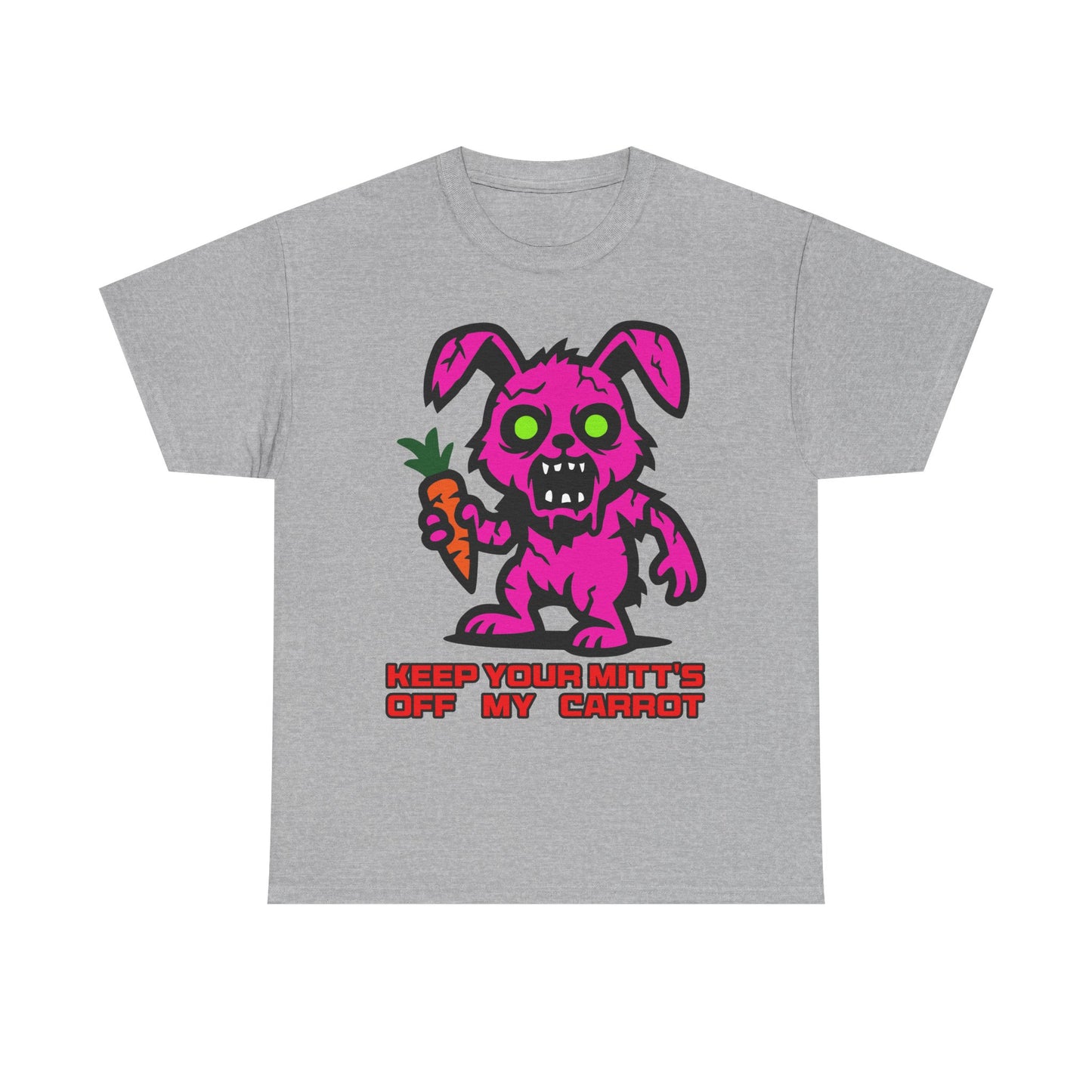 Keep your mitt's off my Carrot. Heavy Cotton T-Shirt