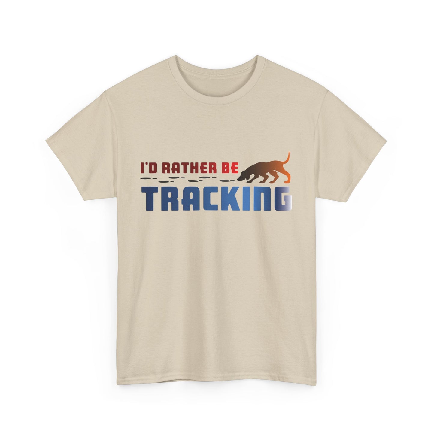 I'D Rather be Tracking. Heavy Cotton T-Shirt