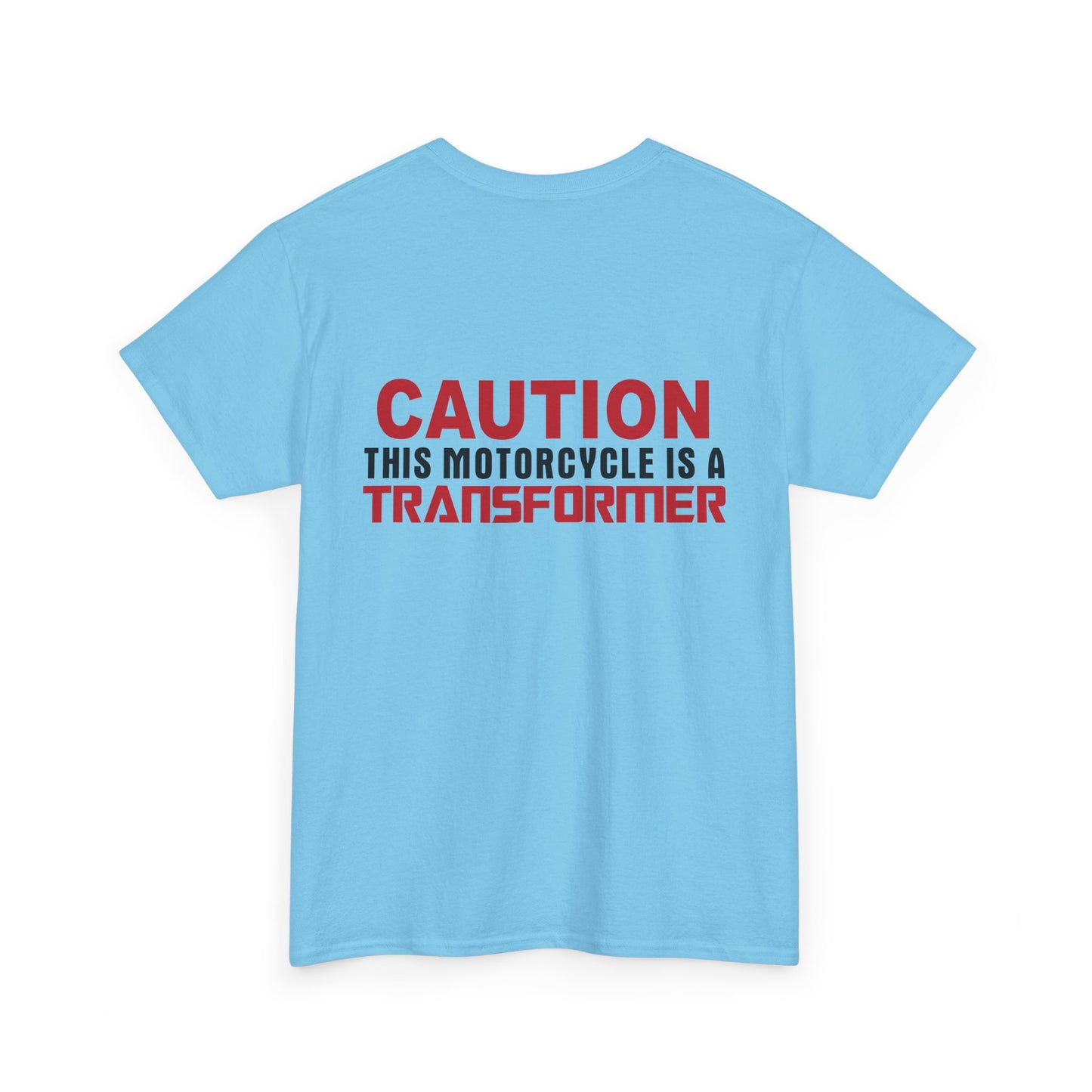 Caution, This Motorcycle is a Transformer, Rad Moto Bunny, Heavy Cotton T-Shirt