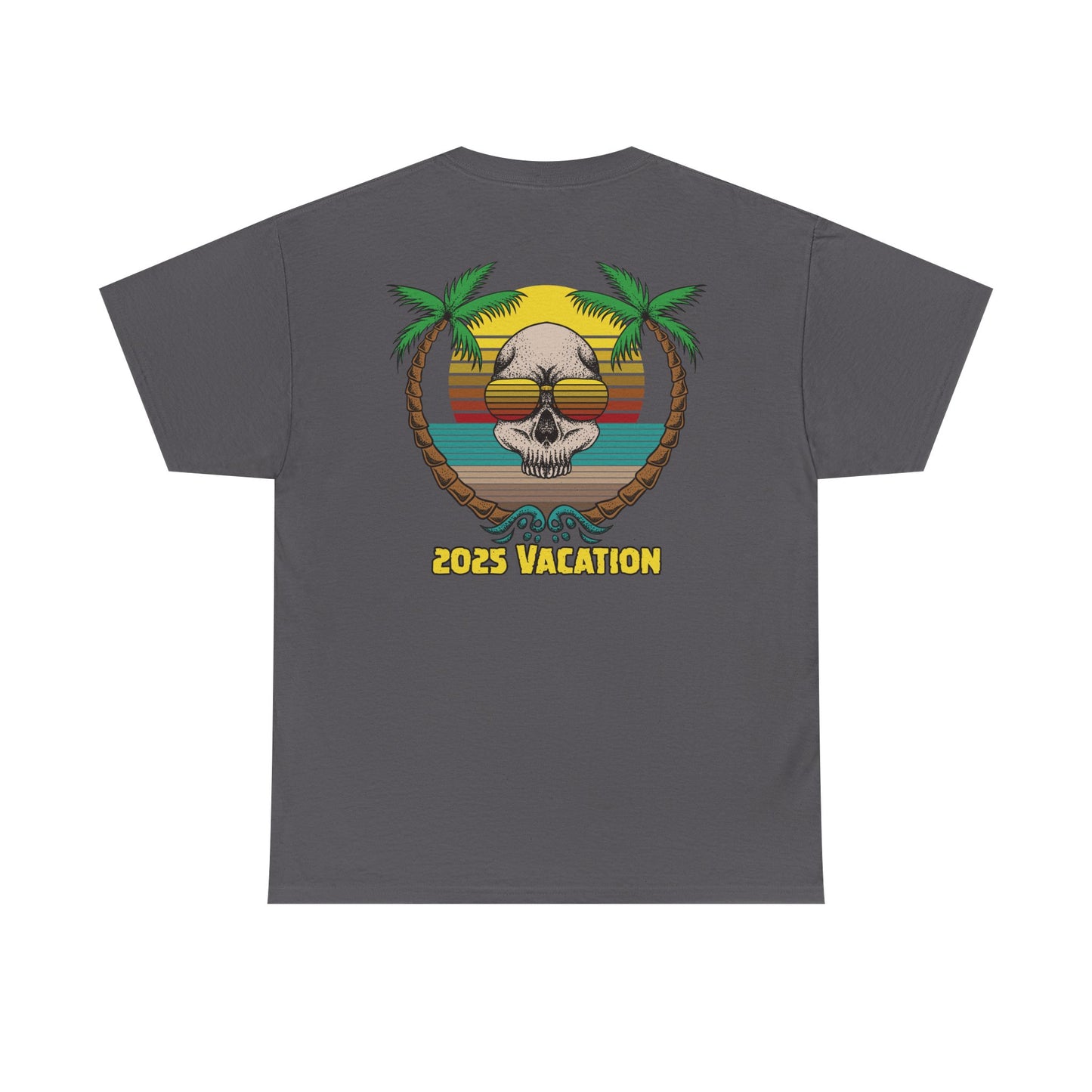 2025 Vacation. Heavy Cotton T-Shirt