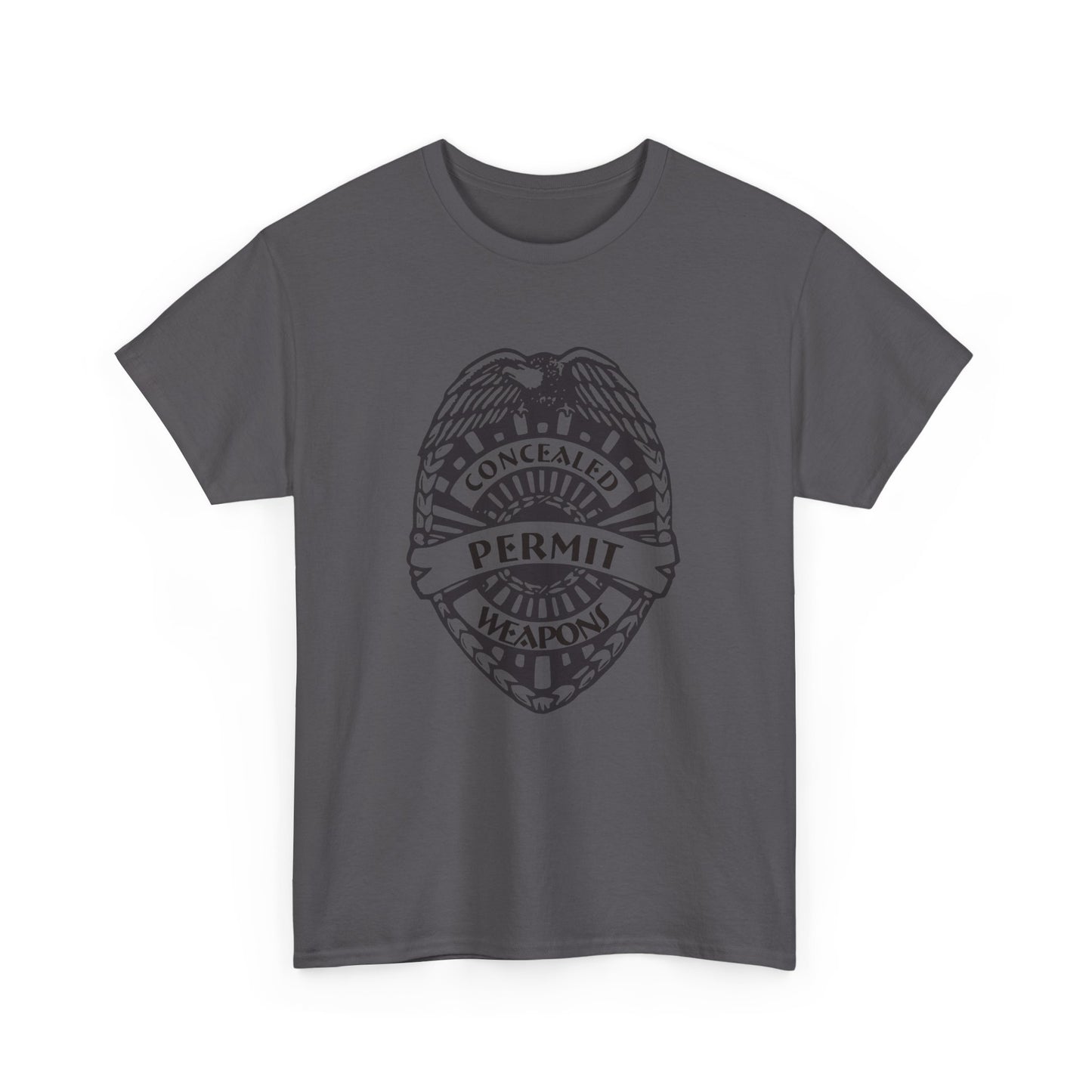 Concealed Weapons Permit Badge. Heavy Cotton T-Shirt