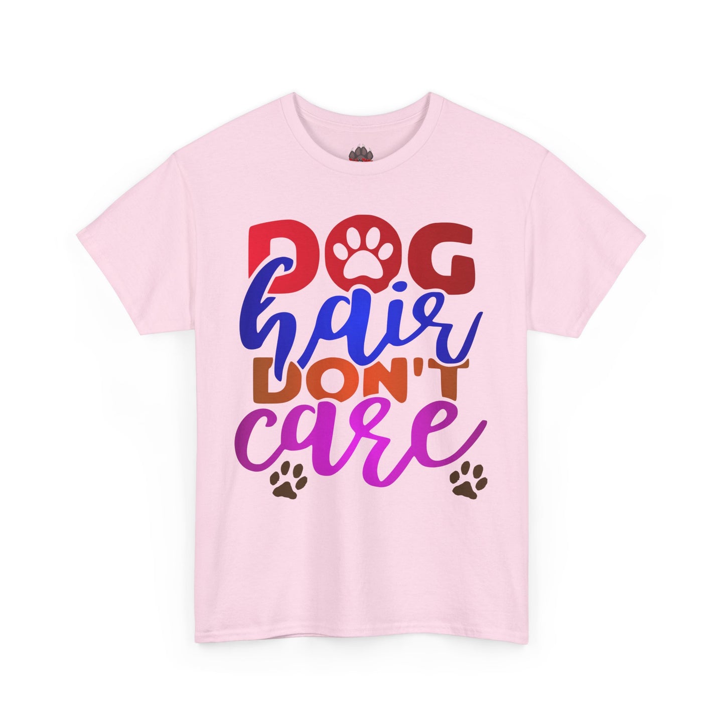 Dog Hair Don't Care. Heavy Cotton T-Shirt