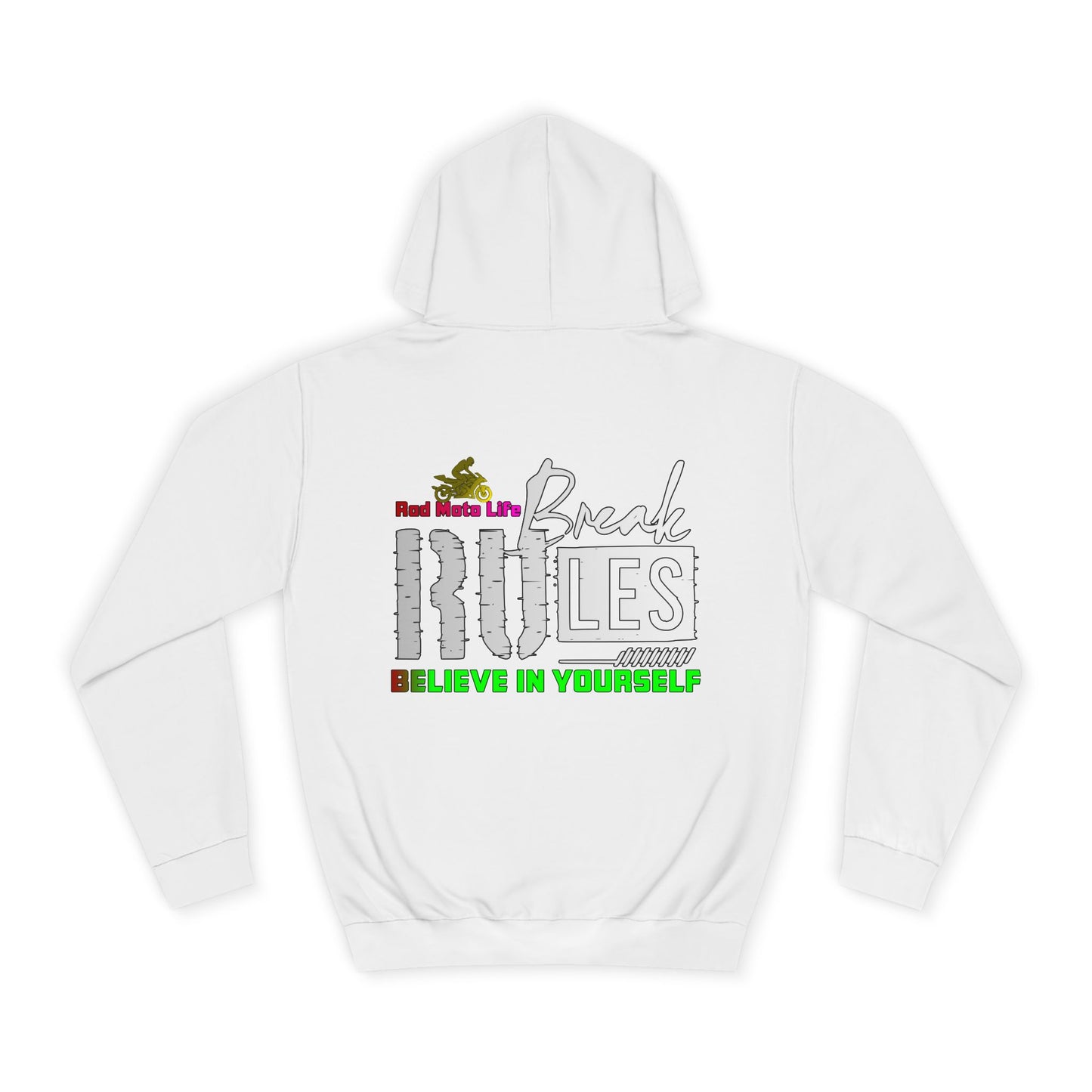 Break Rules, Rad Moto Life Unisex Hoodie - Biker Style Sweatshirt for Motorcycle Enthusiasts