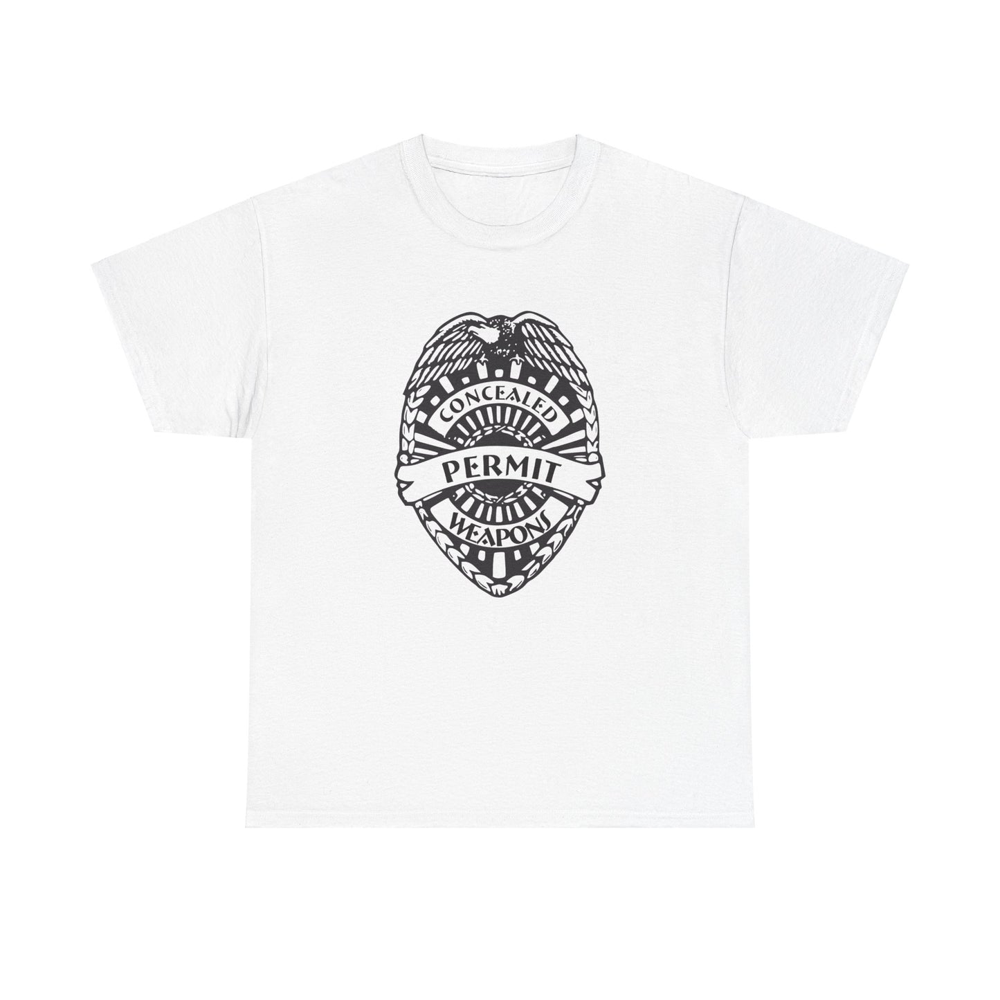 Concealed Weapons Permit Badge. Heavy Cotton T-Shirt
