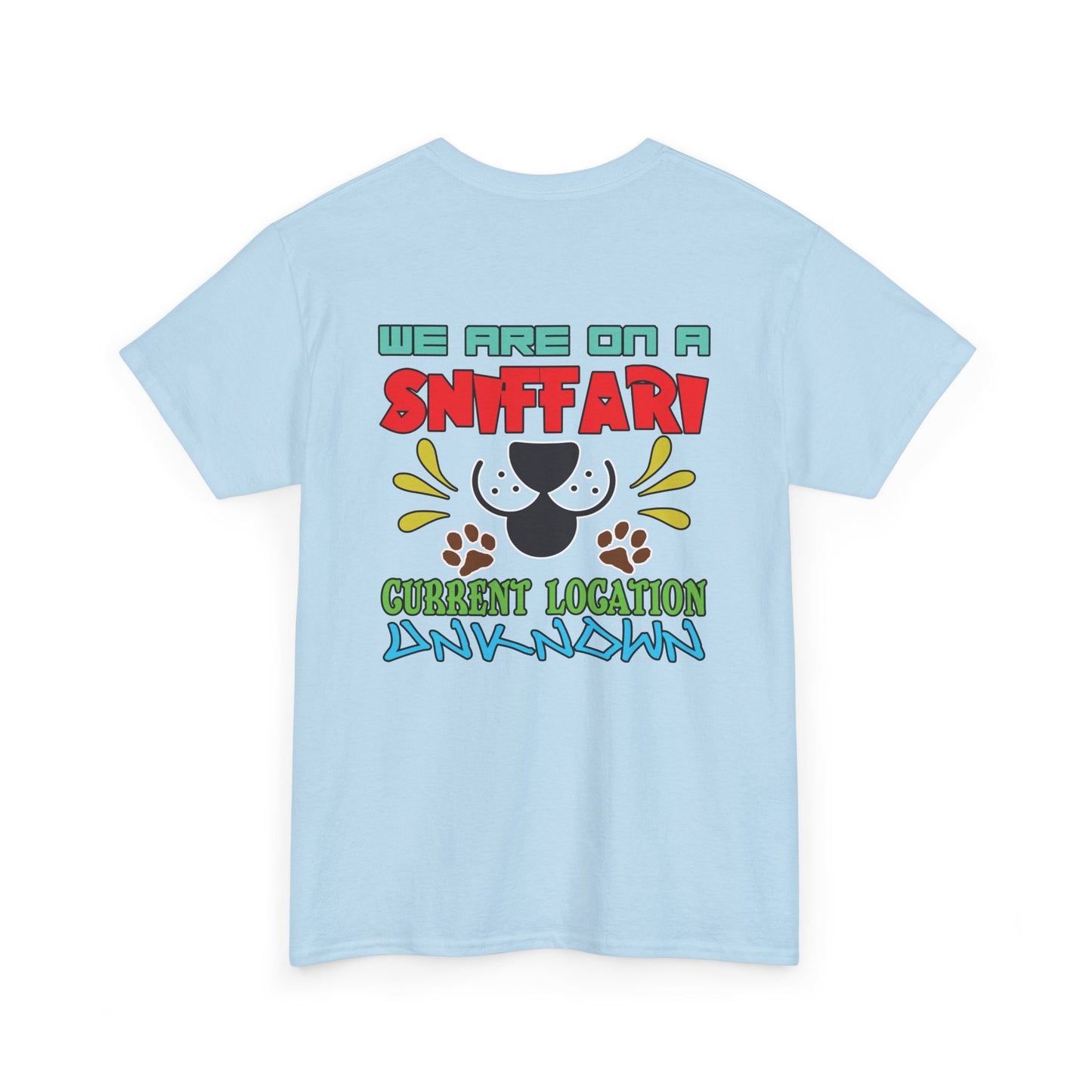 We are on a Sniffari. Heavy Cotton T-Shirt