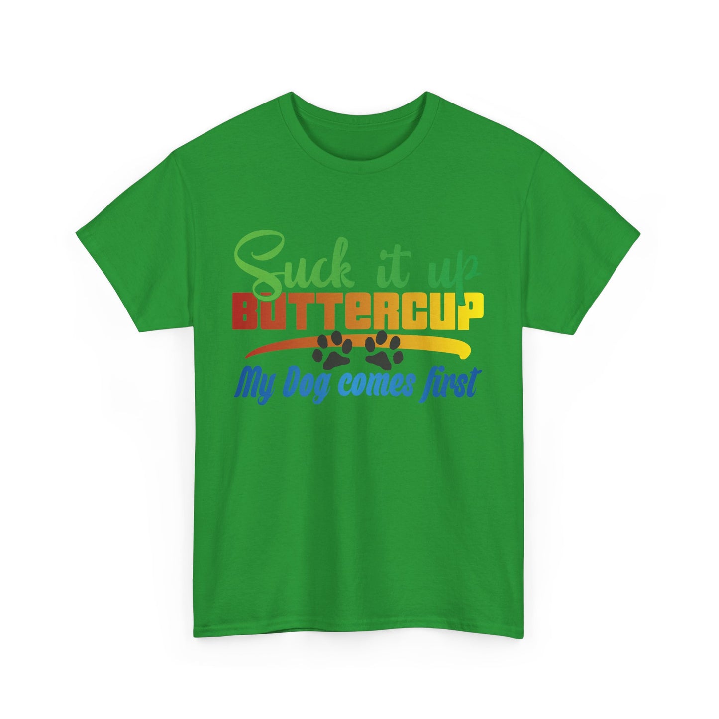 Suck it up Buttercup. Heavy Cotton T-Shirt