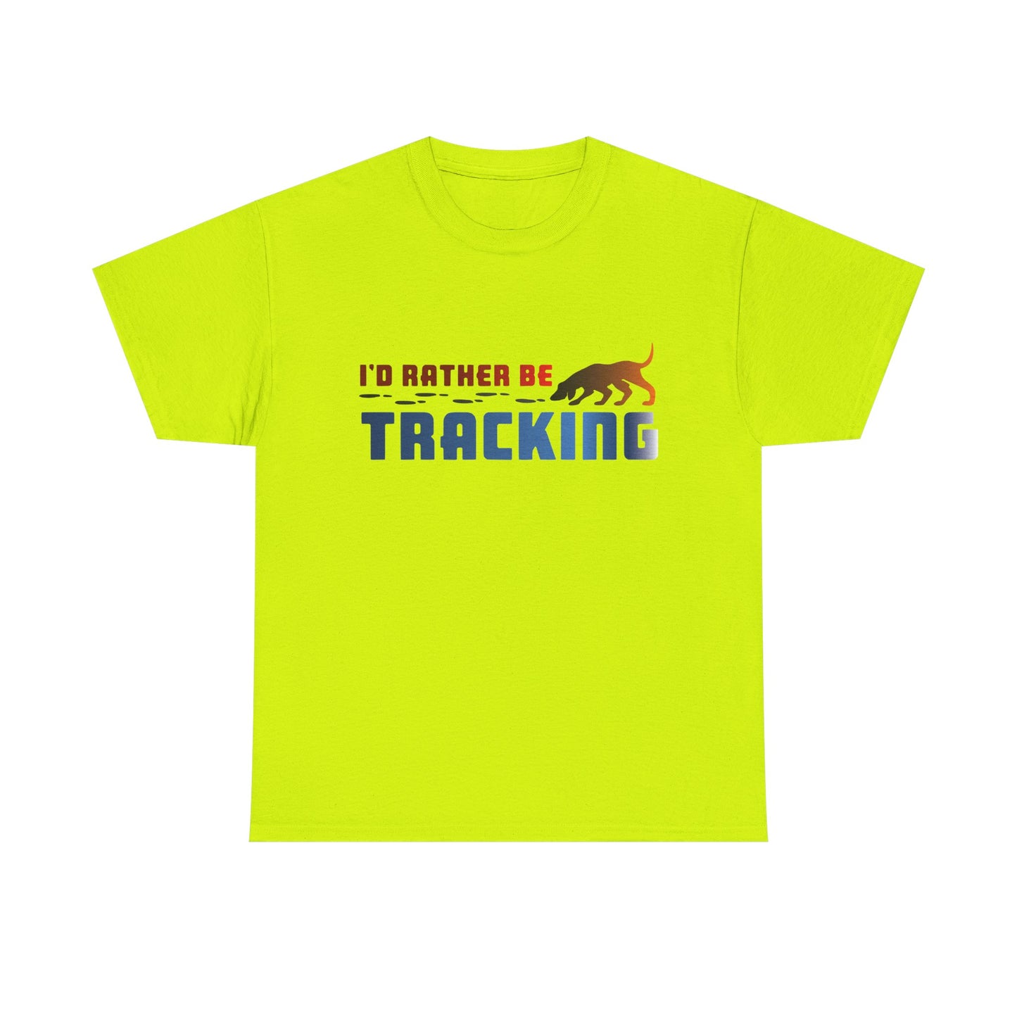 I'D Rather be Tracking. Heavy Cotton T-Shirt