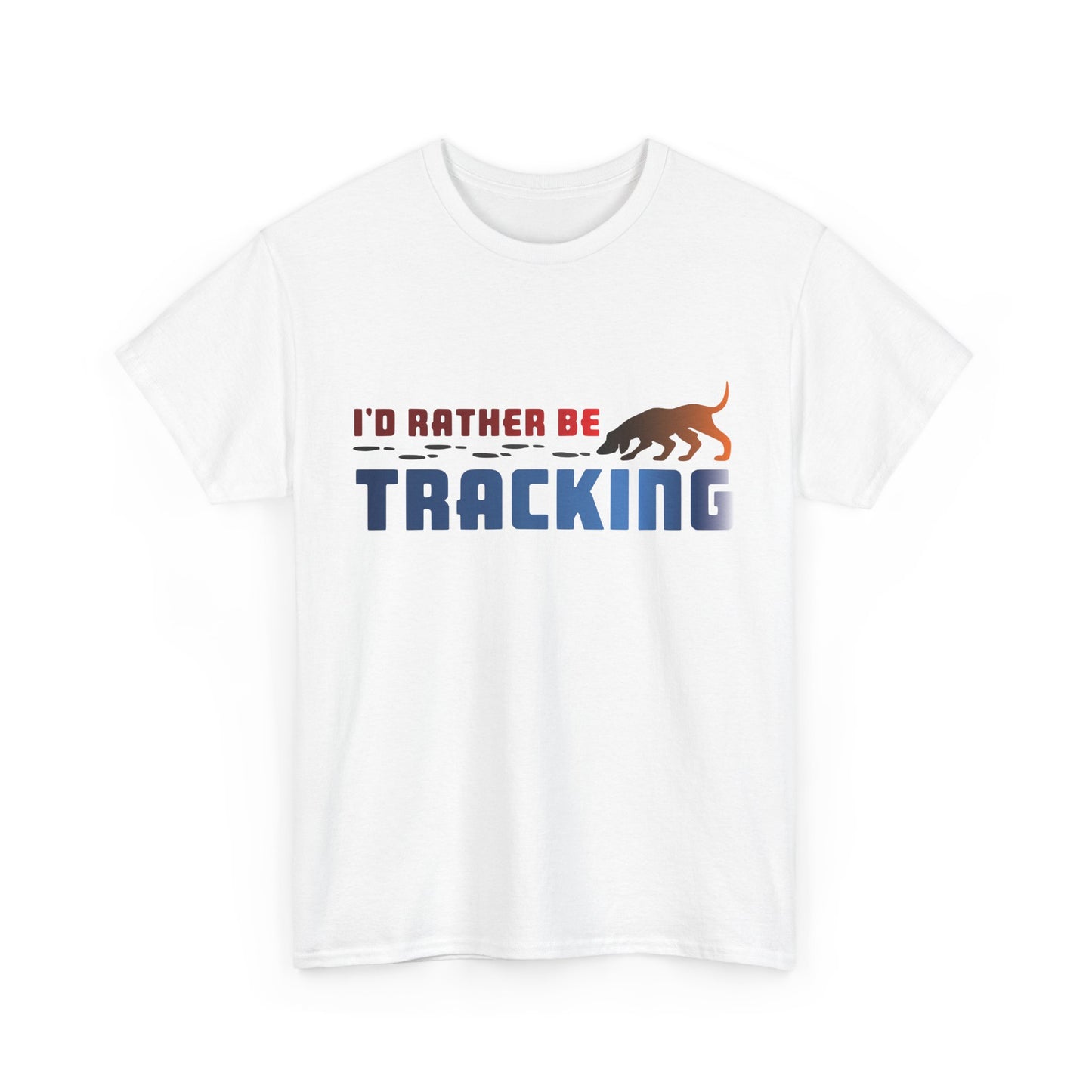 I'D Rather be Tracking. Heavy Cotton T-Shirt