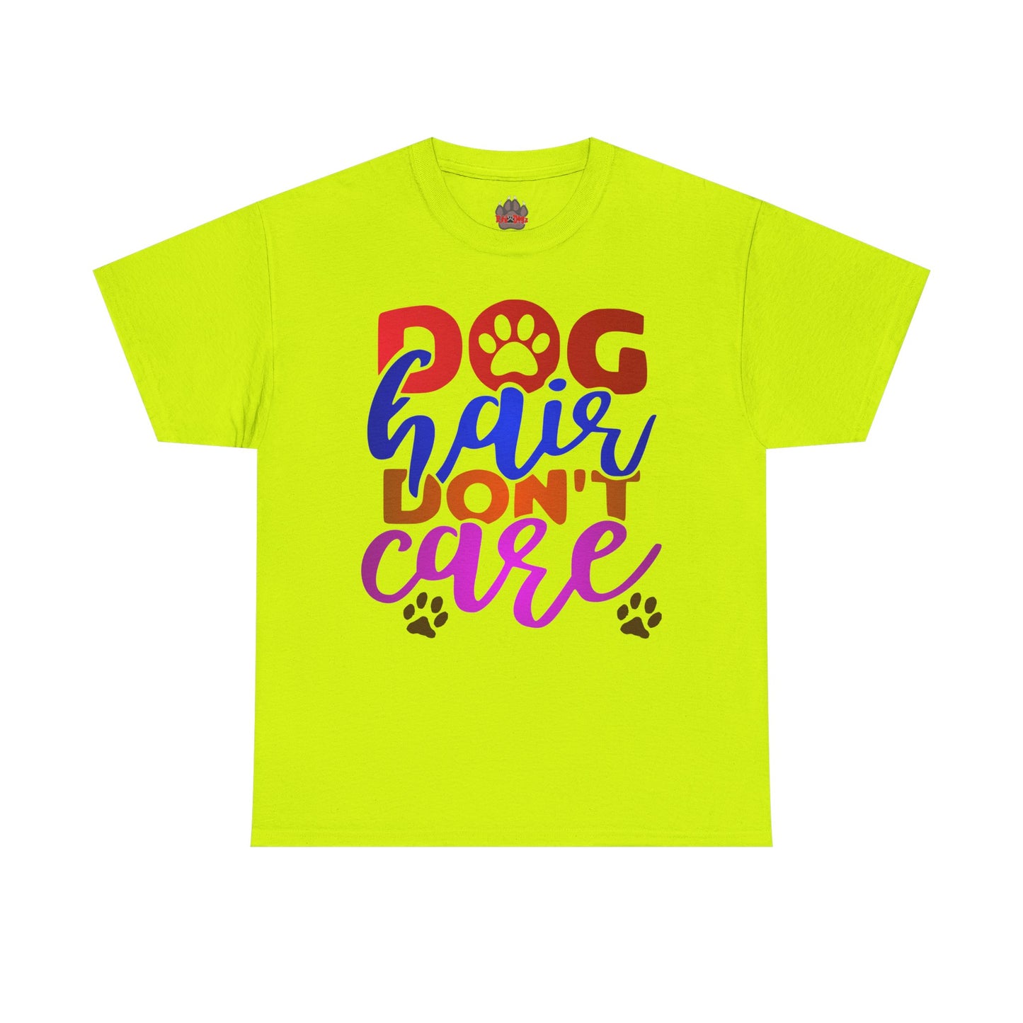 Dog Hair Don't Care. Heavy Cotton T-Shirt