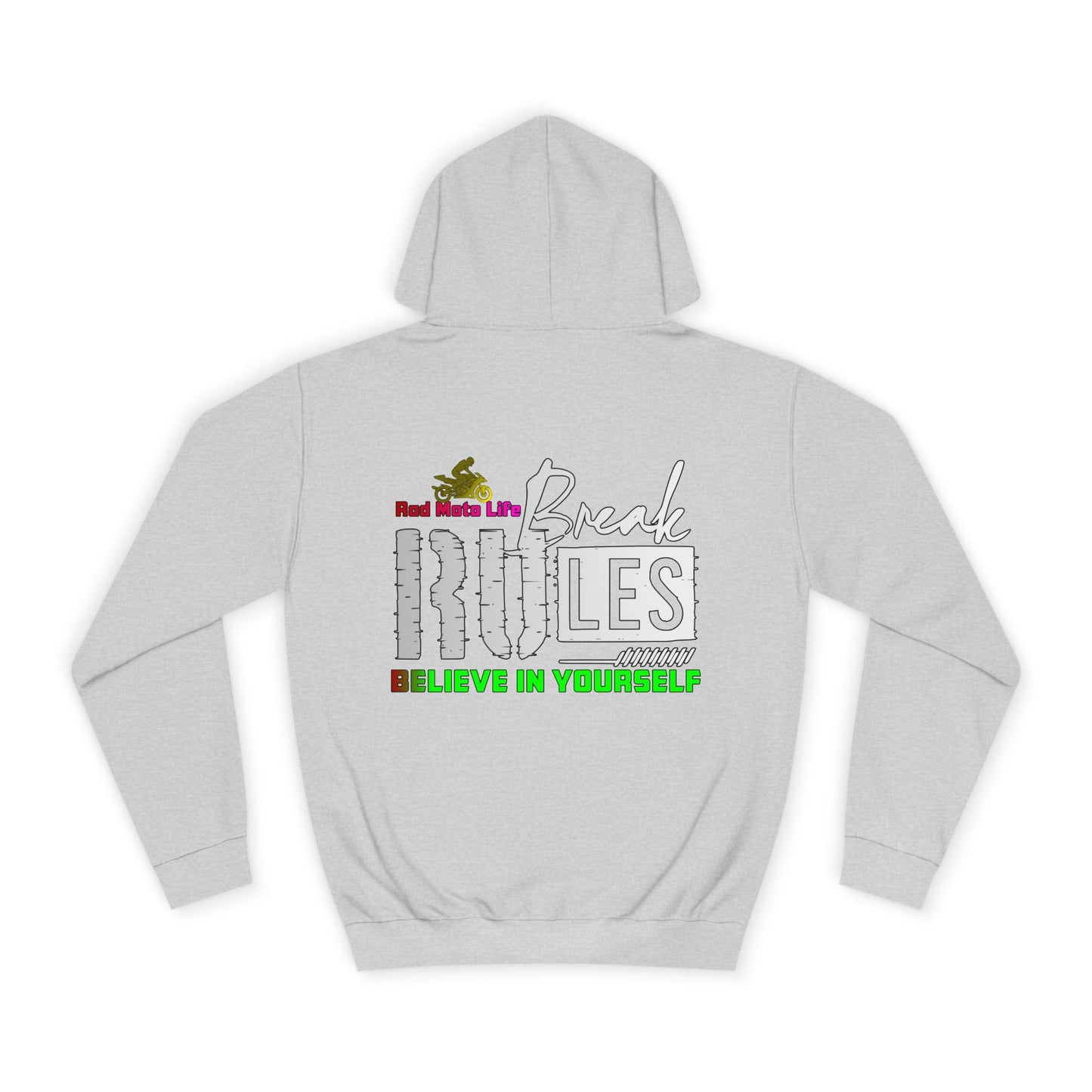 Break Rules, Rad Moto Life Unisex Hoodie - Biker Style Sweatshirt for Motorcycle Enthusiasts