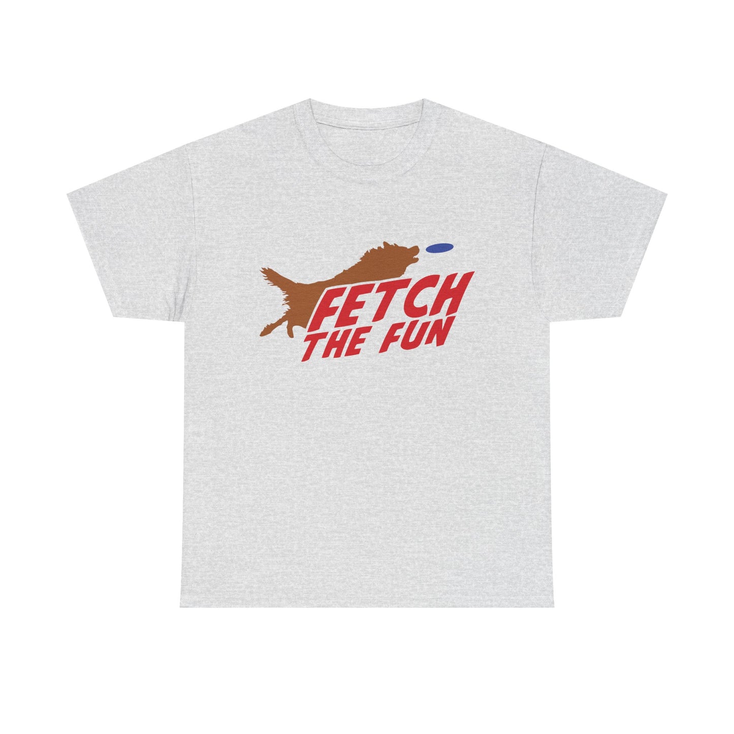 Fetch The Fun. Heavy Cotton T-Shirt
