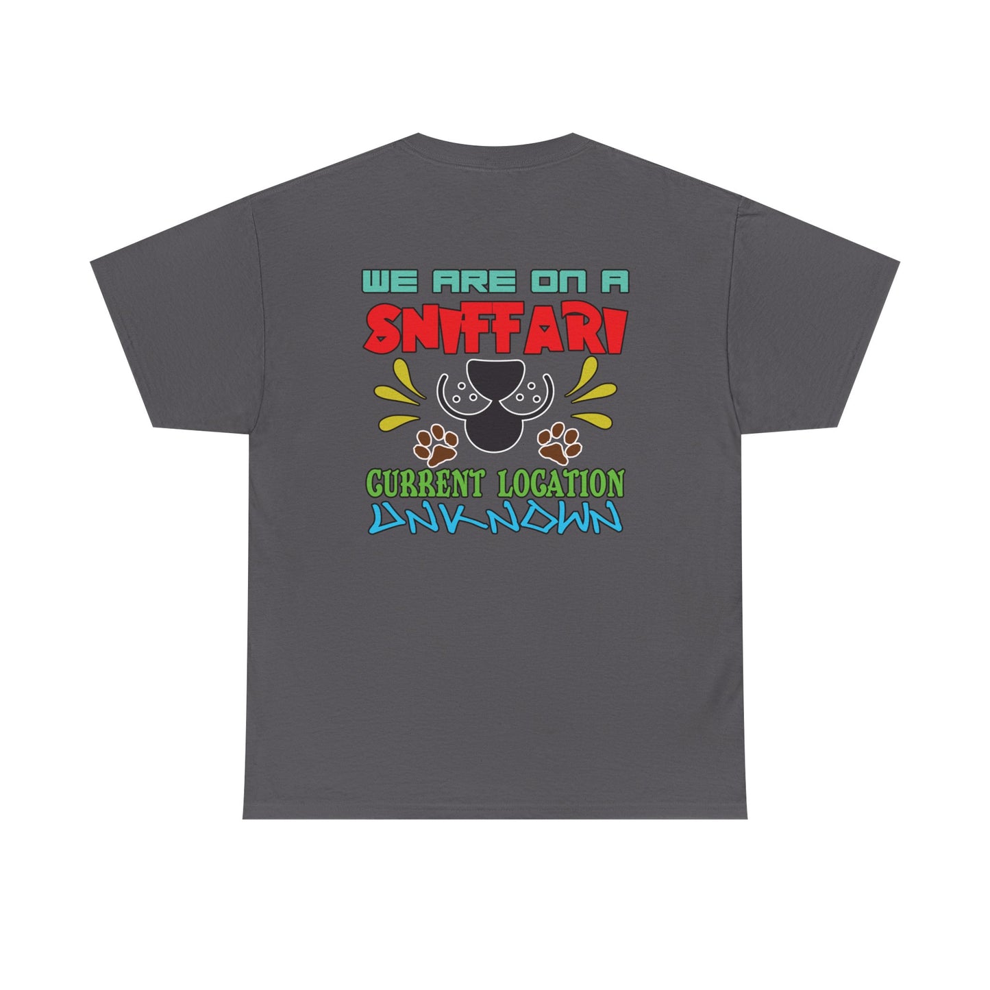 We are on a Sniffari. Heavy Cotton T-Shirt