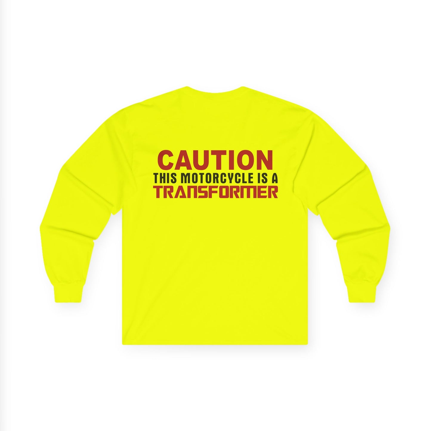 Caution, This Motorcycle is a Transformer, Rad Moto Bunny, Unisex Long Sleeve Tee - Bold Graphic T-Shirt for Motorcycle Enthusiasts