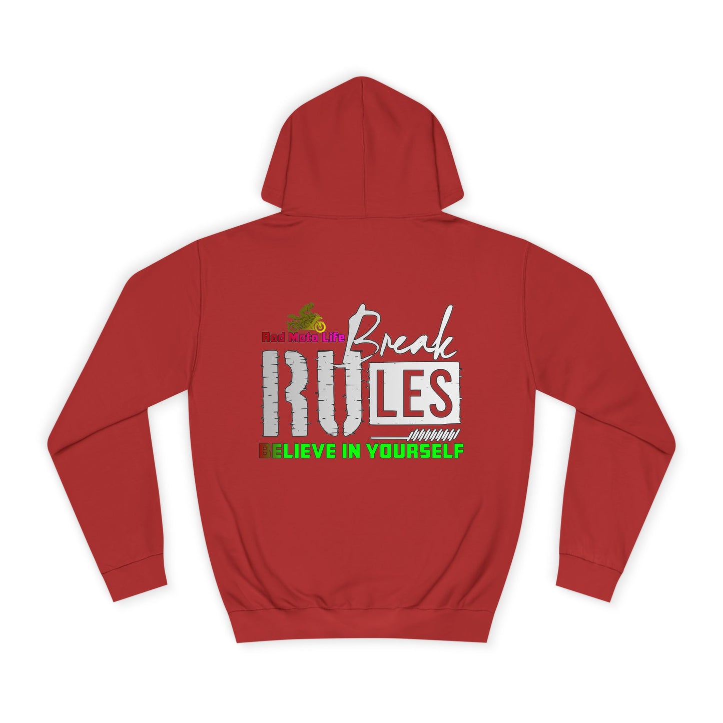 Break Rules, Rad Moto Life Unisex Hoodie - Biker Style Sweatshirt for Motorcycle Enthusiasts