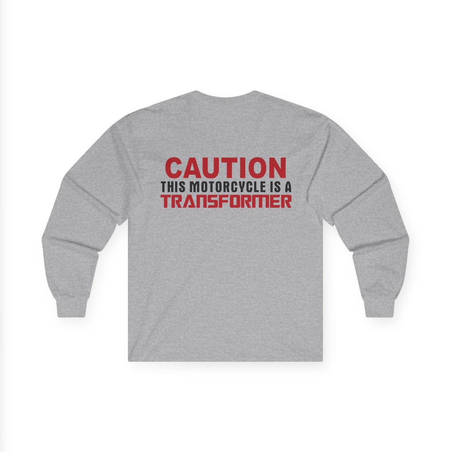 Caution, This Motorcycle is a Transformer, Rad Moto Bunny, Unisex Long Sleeve Tee - Bold Graphic T-Shirt for Motorcycle Enthusiasts