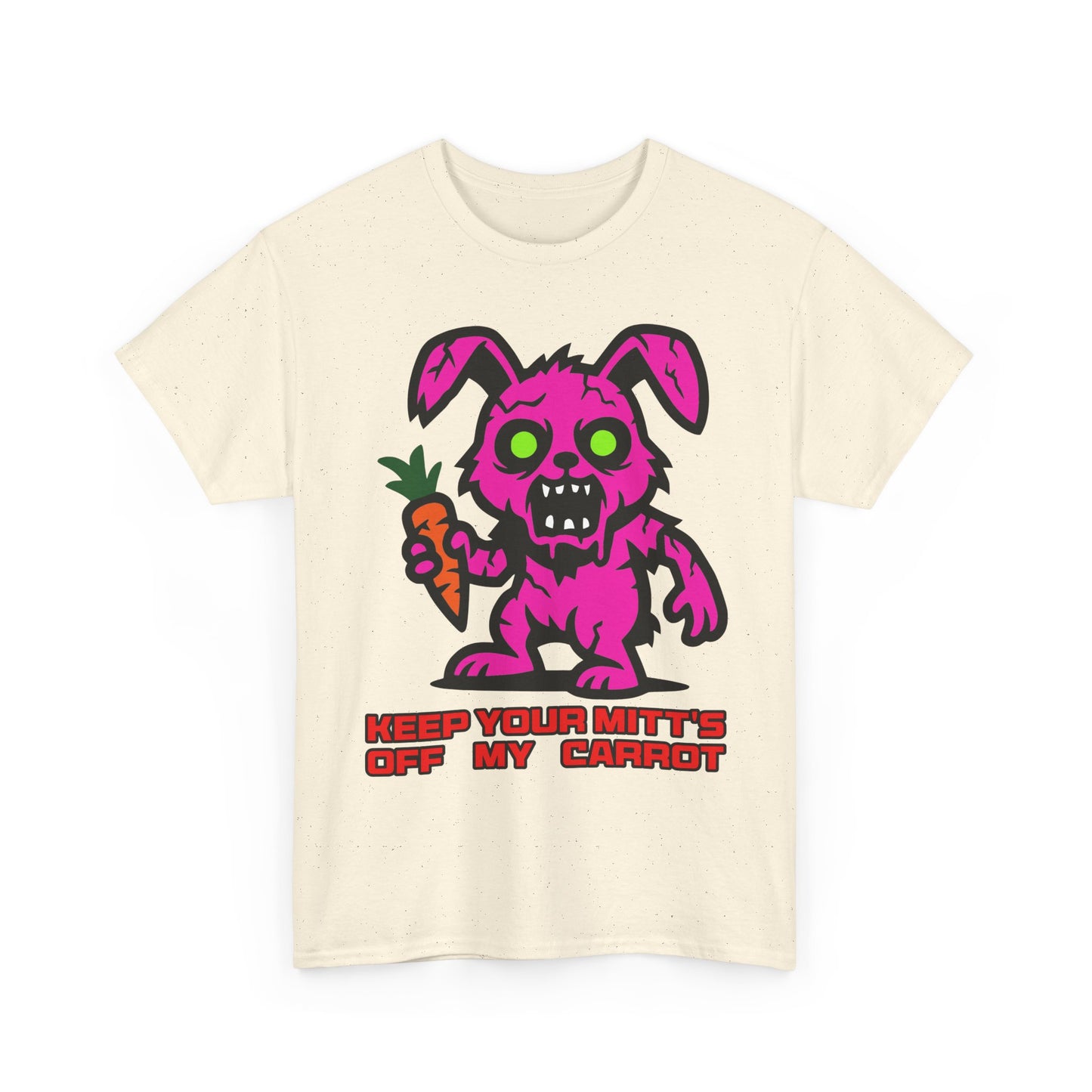 Keep your mitt's off my Carrot. Heavy Cotton T-Shirt