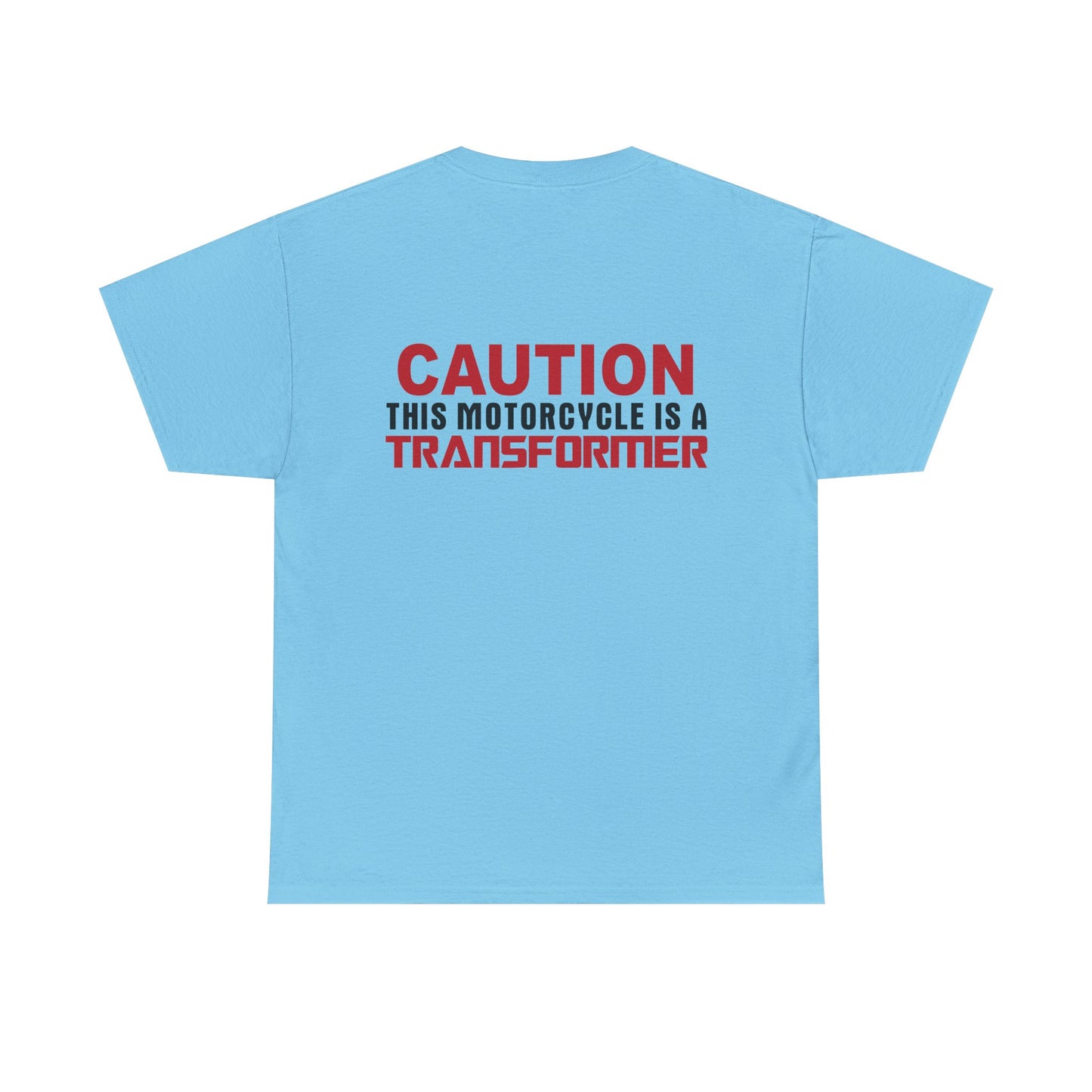 Caution, This Motorcycle is a Transformer, Rad Moto Bunny, Heavy Cotton T-Shirt