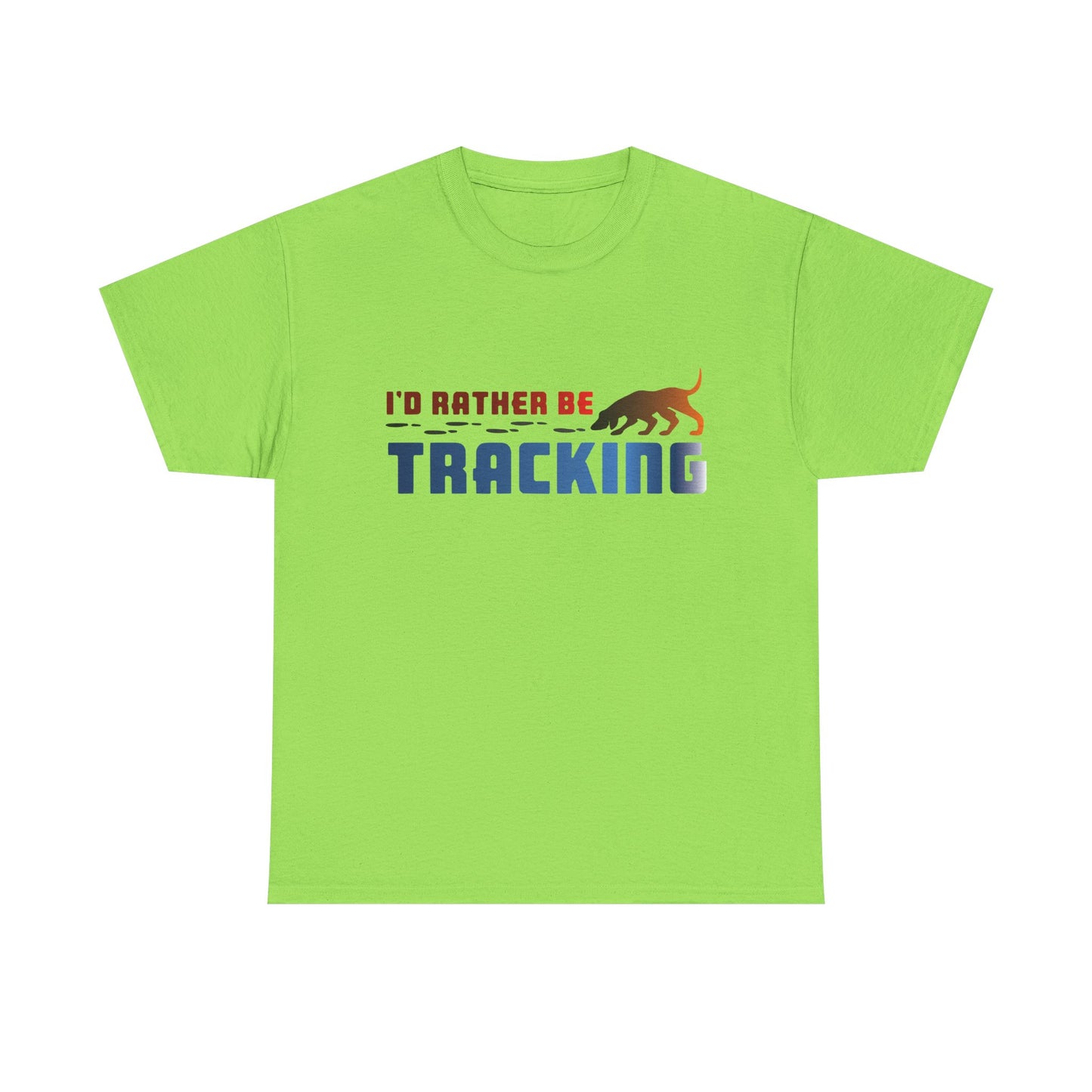 I'D Rather be Tracking. Heavy Cotton T-Shirt