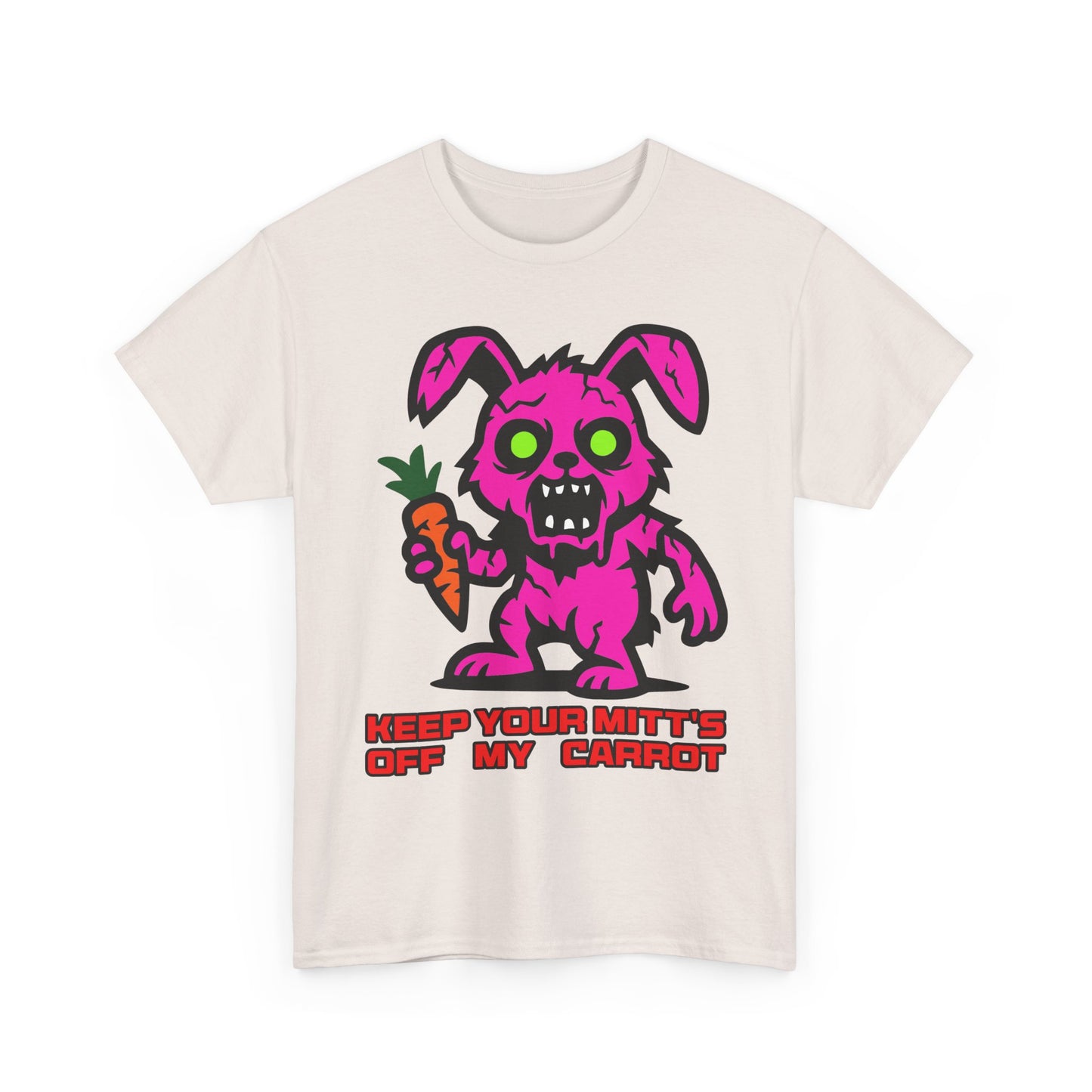 Keep your mitt's off my Carrot. Heavy Cotton T-Shirt