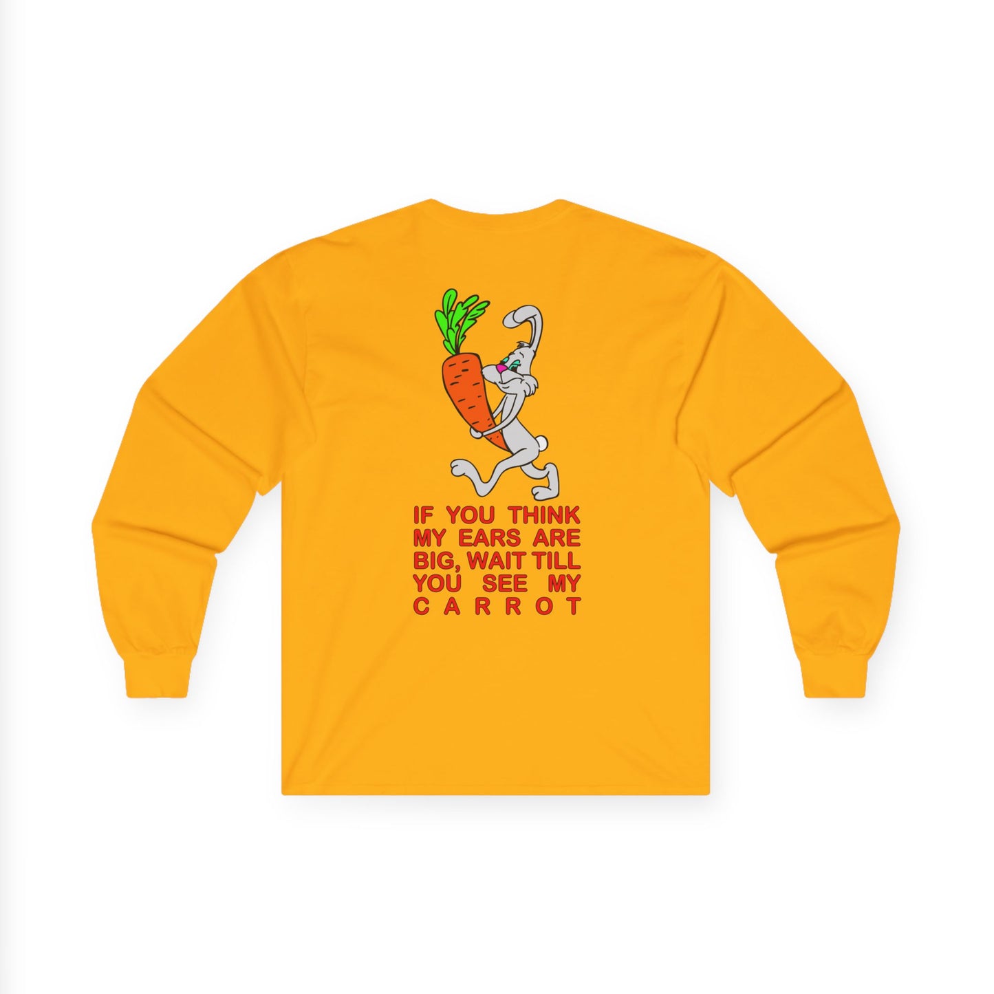 If you think my ears are big, Rad Moto Bunny, Unisex Long Sleeve Tee - Bold Graphic T-Shirt for Motorcycle Enthusiasts