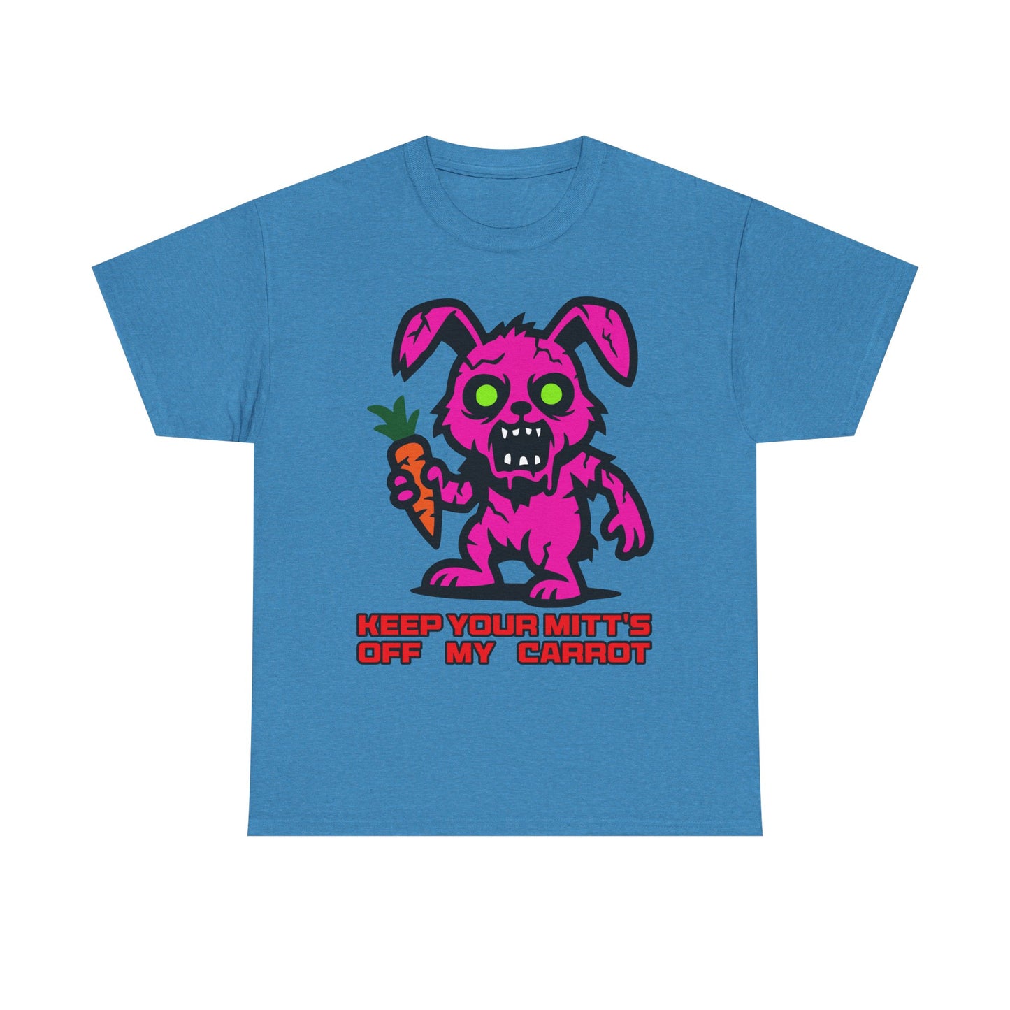 Keep your mitt's off my Carrot. Heavy Cotton T-Shirt