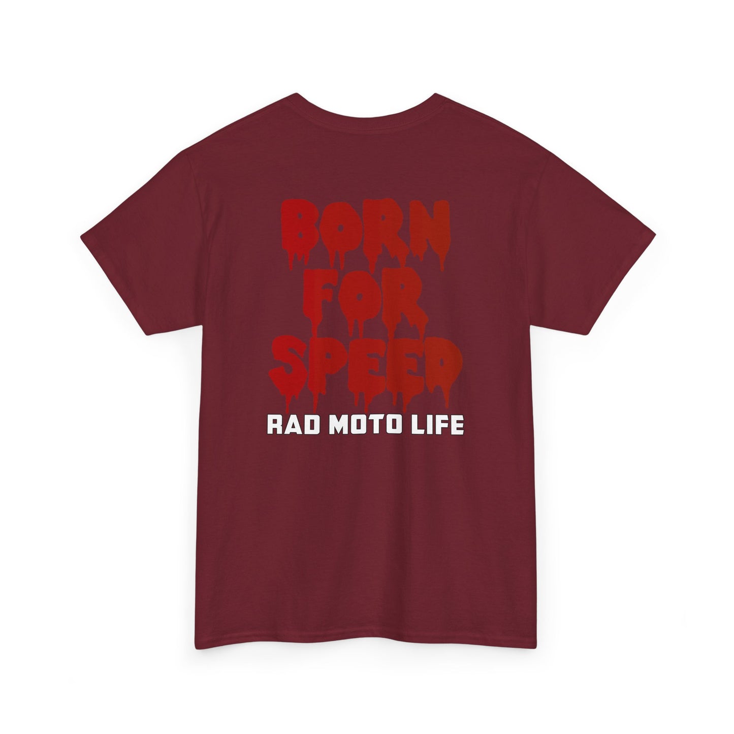 Born for Speed, Rad Moto Life, Heavy Cotton T-Shirt