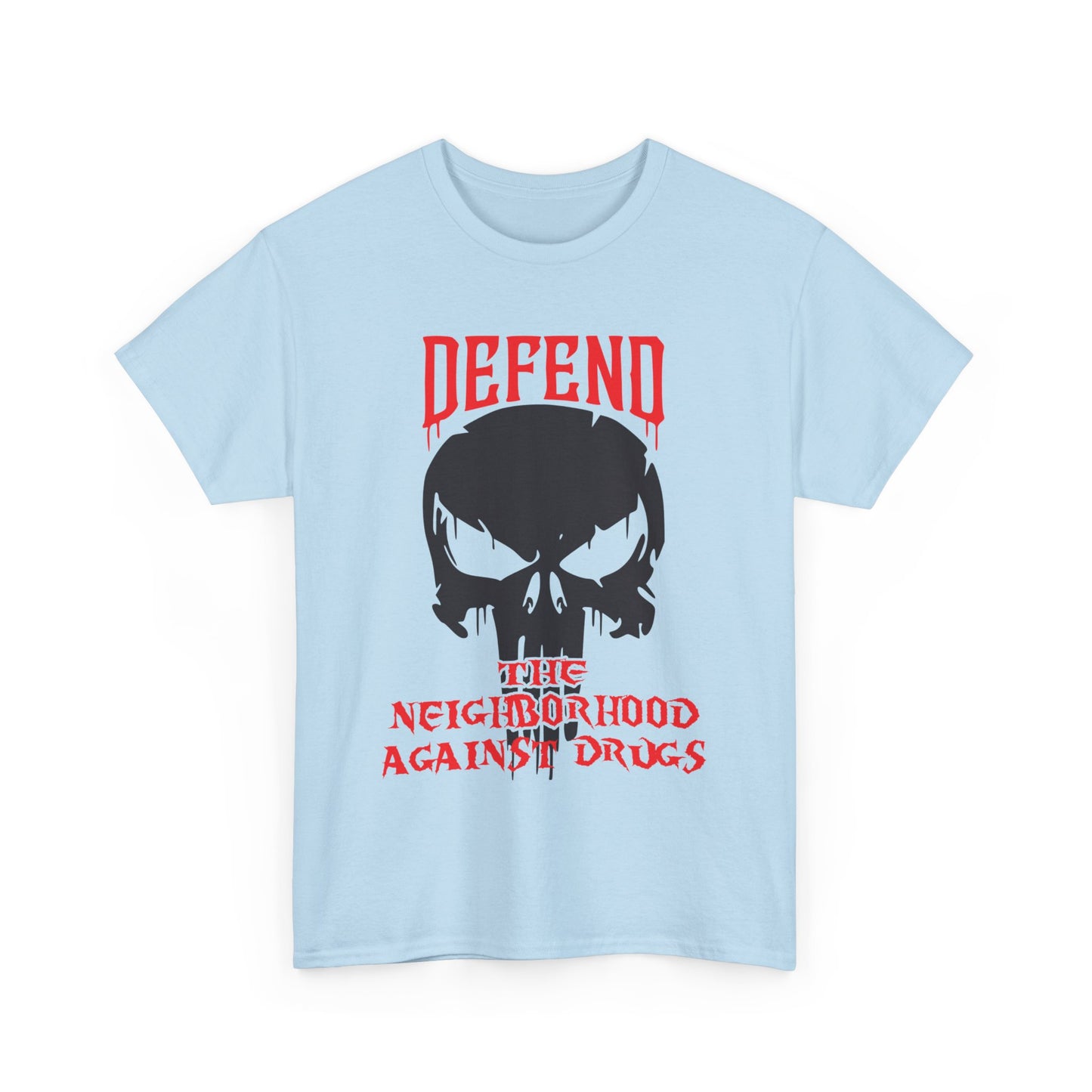 Defend the Neighborhood Against Drugs. Heavy Cotton T-Shirt
