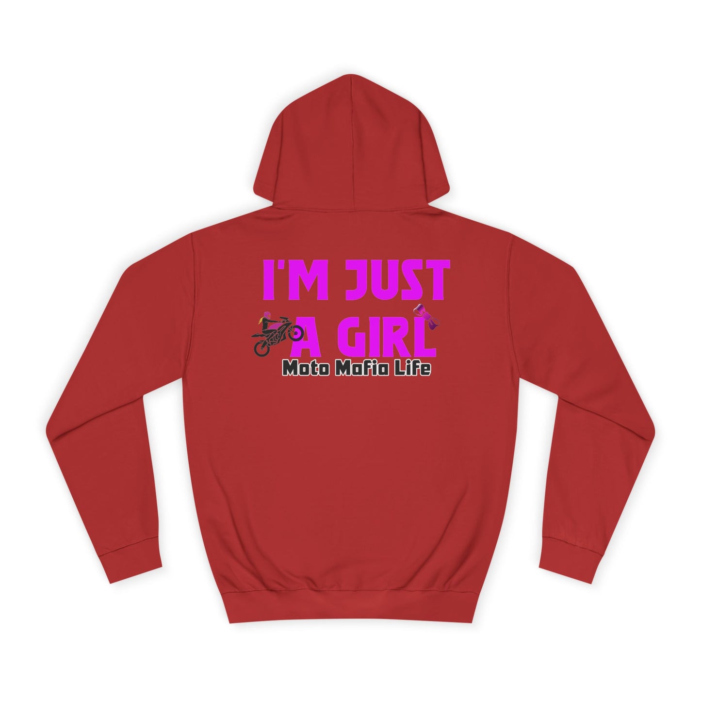 I'M Just a Girl, Moto Mafia Life Unisex Hoodie - Biker Style Sweatshirt for Motorcycle Enthusiasts