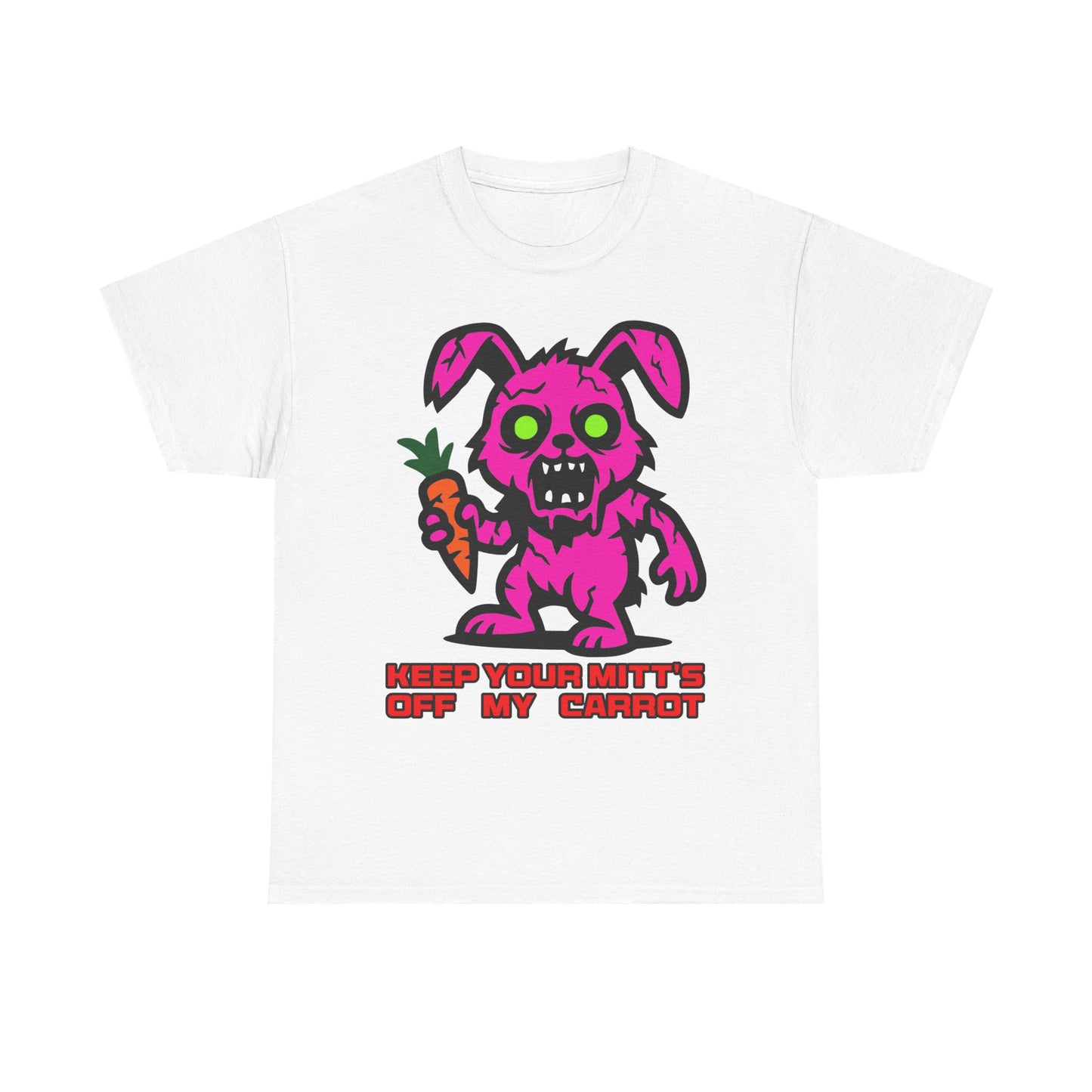 Keep your mitt's off my Carrot. Heavy Cotton T-Shirt