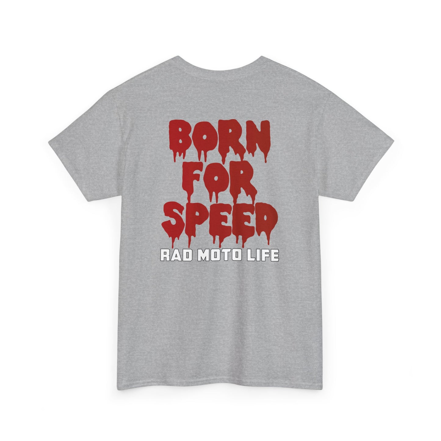 Born for Speed, Rad Moto Life, Heavy Cotton T-Shirt