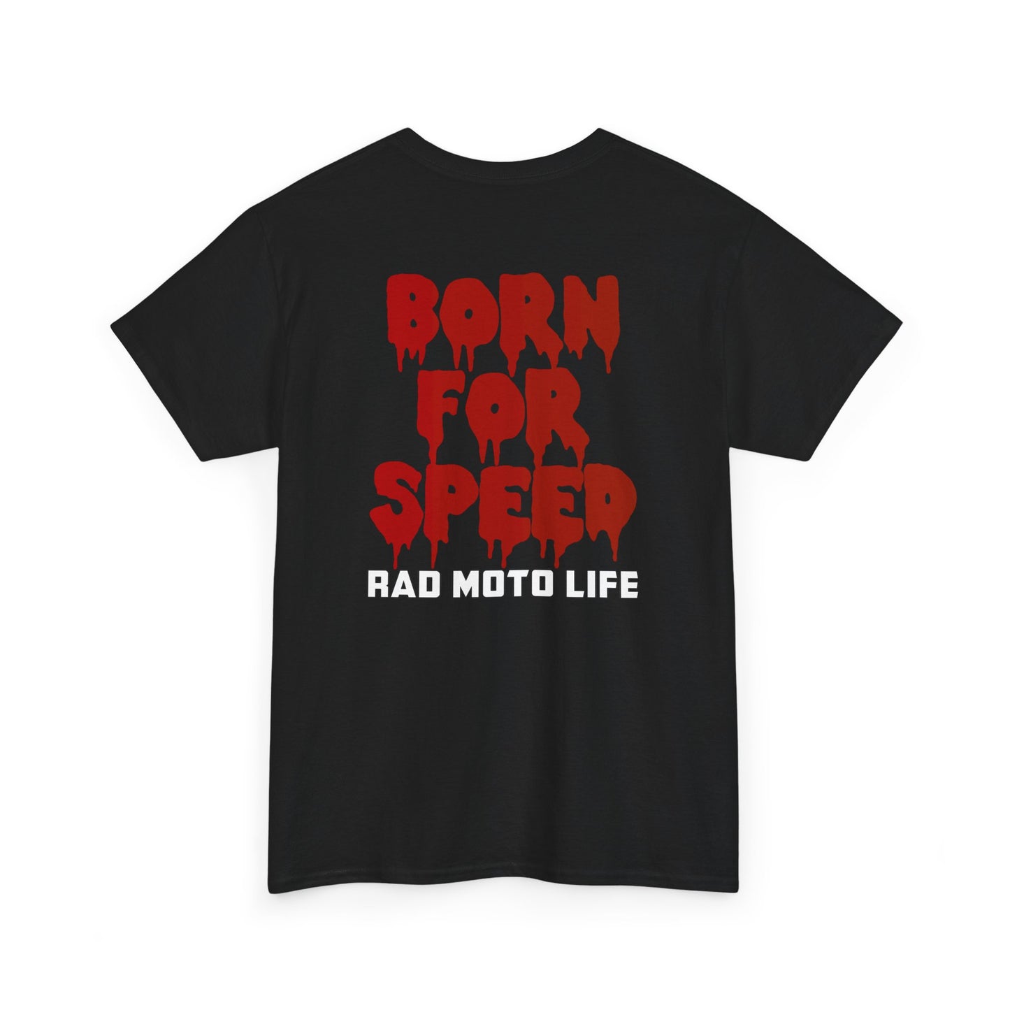 Born for Speed, Rad Moto Life, Heavy Cotton T-Shirt
