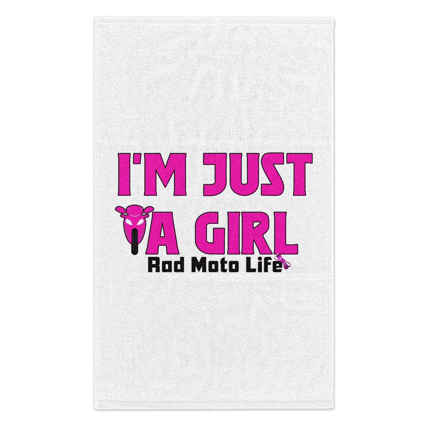 I'M Just a Girl, Rad Moto Life, Biker Towel - Perfect for Motorsports Fans