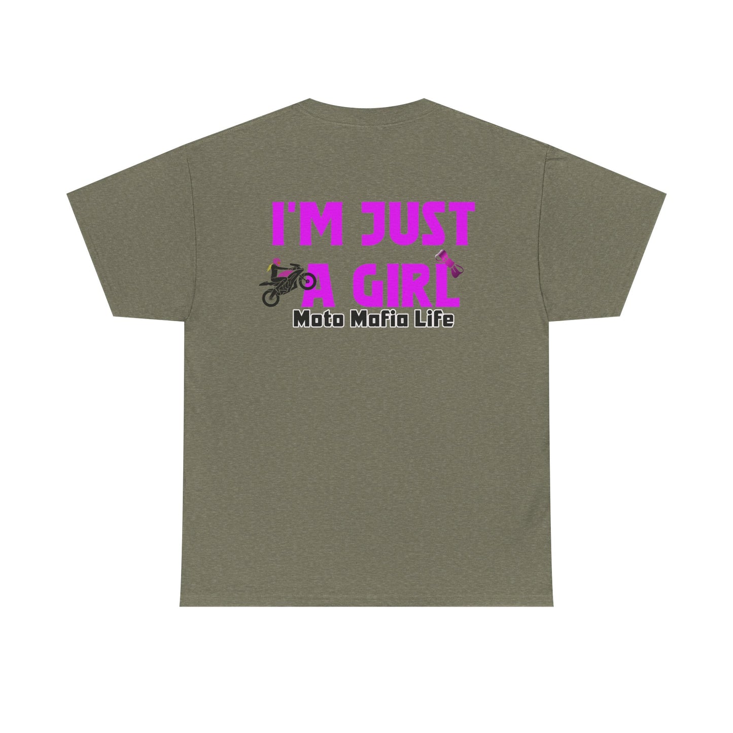 I'm Just a Girl, Moto Mafia Life, Heavy Cotton T-Shirt