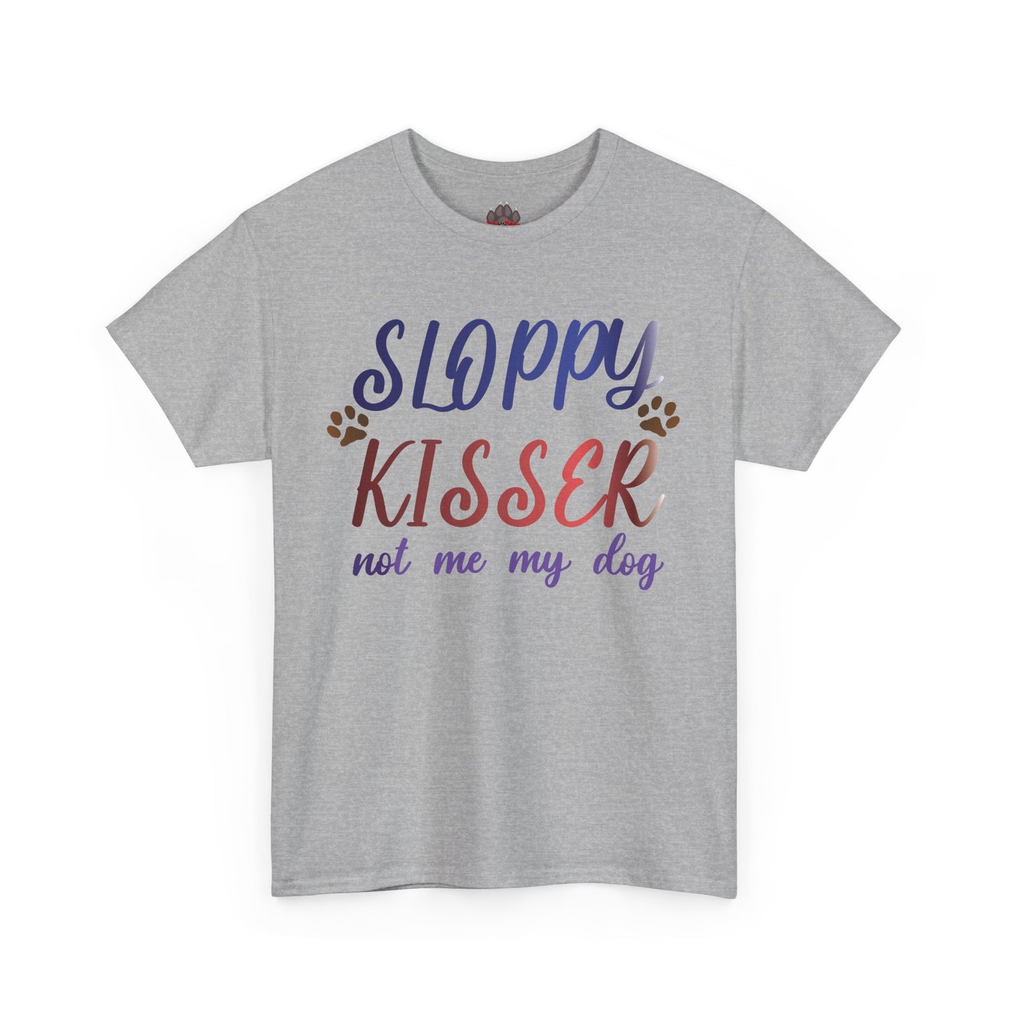 Sloppy Kisser Tee