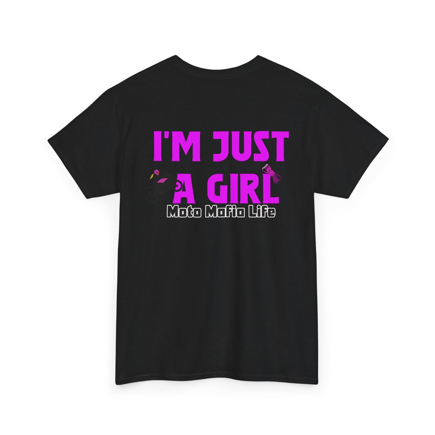 I'm Just a Girl, Moto Mafia Life, Heavy Cotton T-Shirt