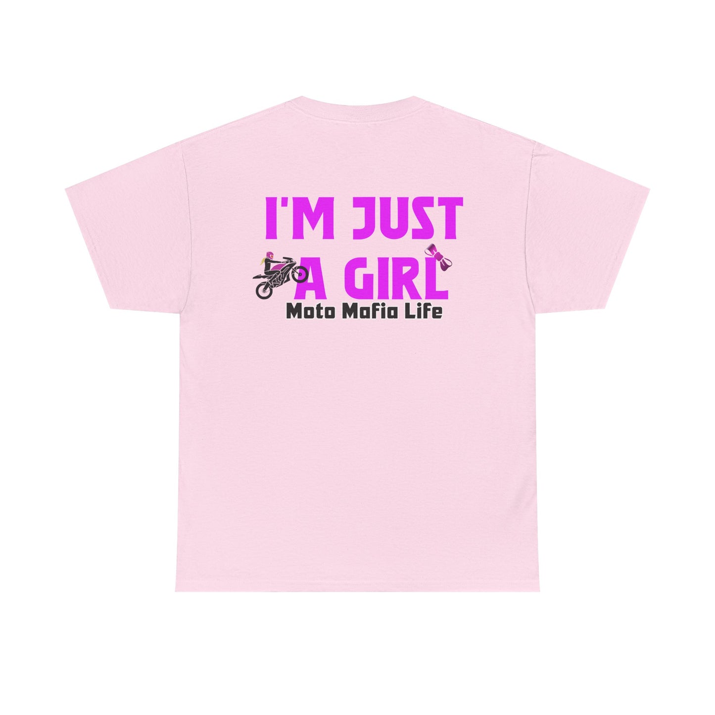 I'm Just a Girl, Moto Mafia Life, Heavy Cotton T-Shirt