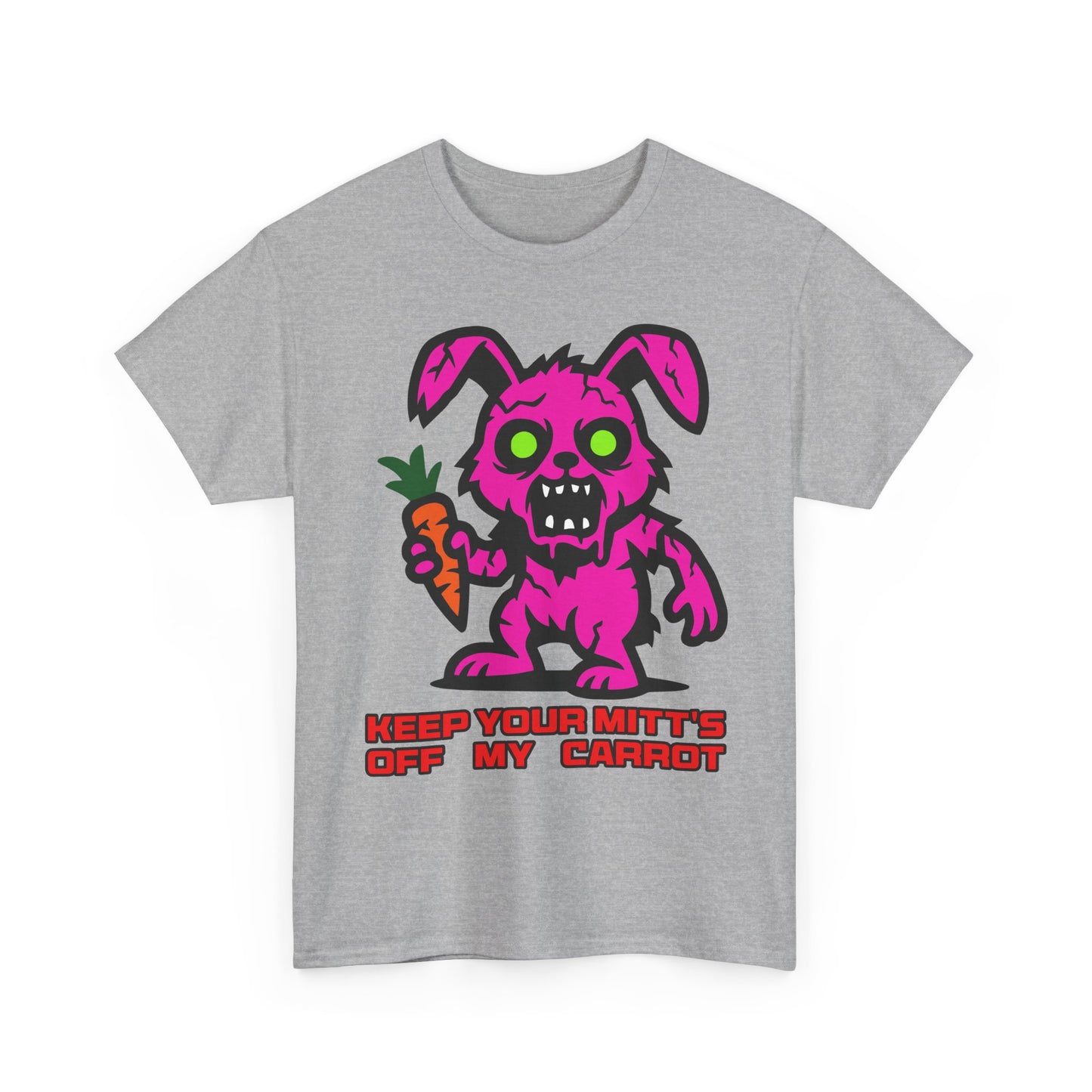 Keep your mitt's off my Carrot. Heavy Cotton T-Shirt
