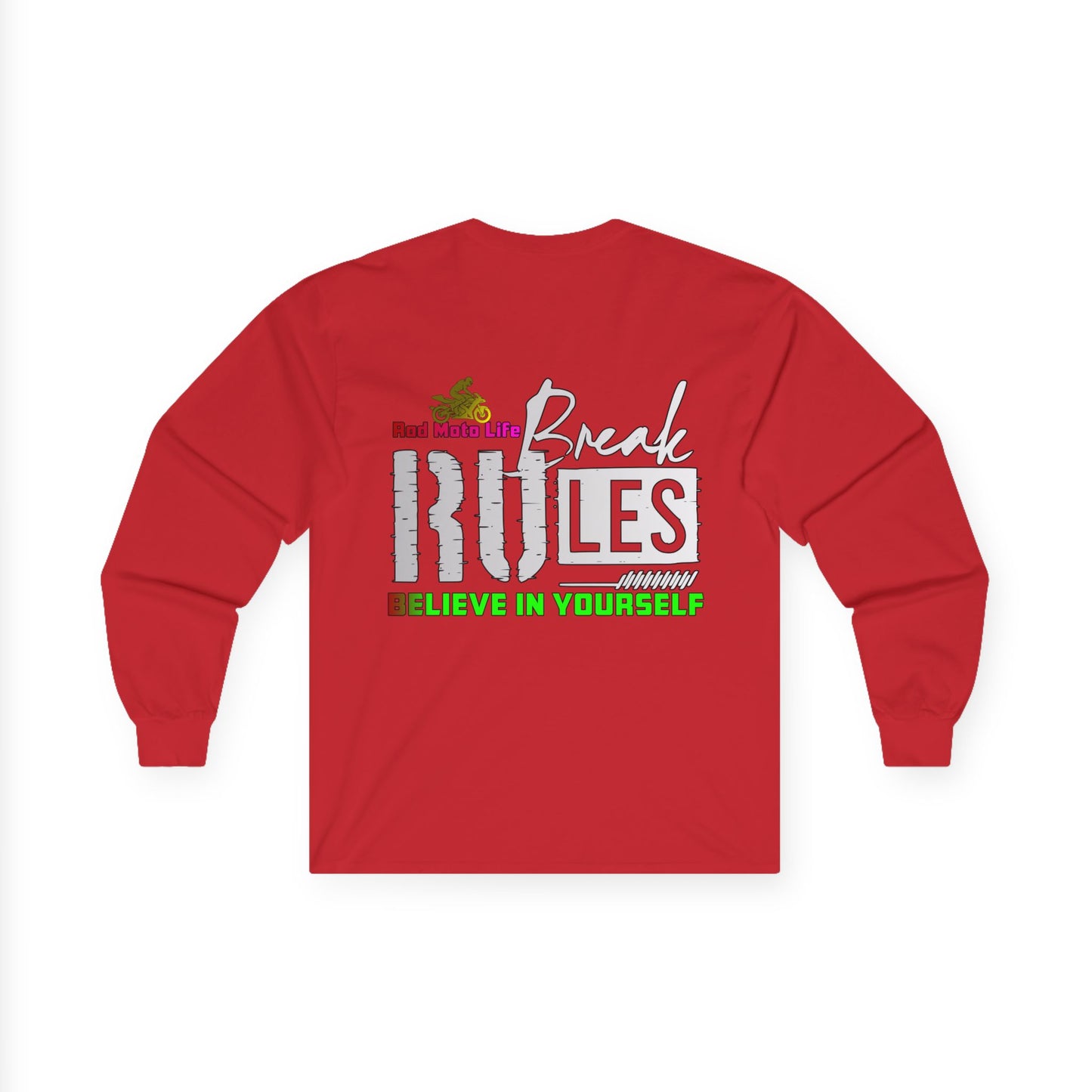 Break Rules, Rad Moto Life Unisex Long Sleeve Tee - Bold Graphic T-Shirt for Motorcycle Enthusiasts