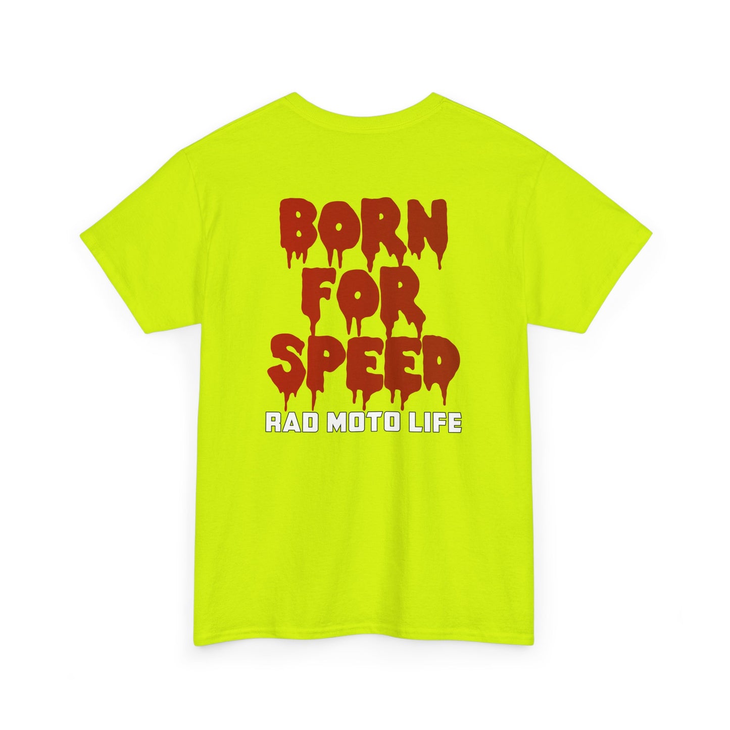 Born for Speed, Rad Moto Life, Heavy Cotton T-Shirt