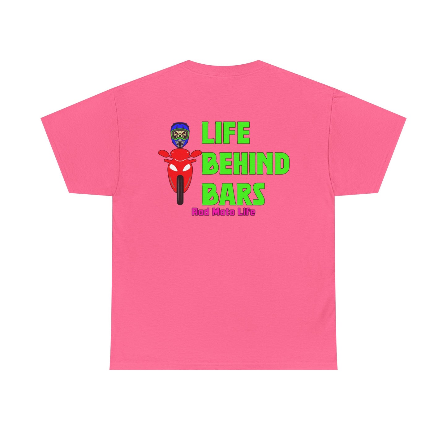 Life Behind Bars, Rad Moto Life, Heavy Cotton T-Shirt