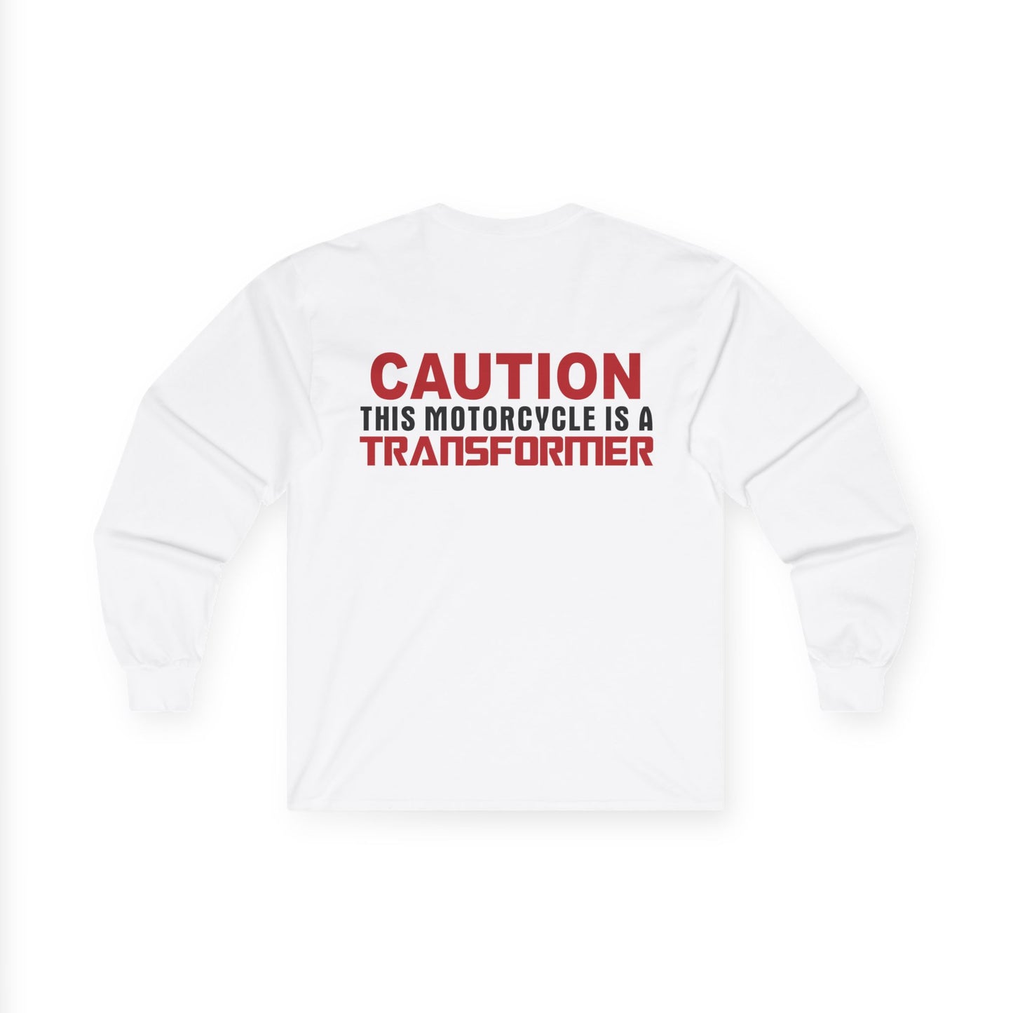 Caution, This Motorcycle is a Transformer, Rad Moto Bunny, Unisex Long Sleeve Tee - Bold Graphic T-Shirt for Motorcycle Enthusiasts