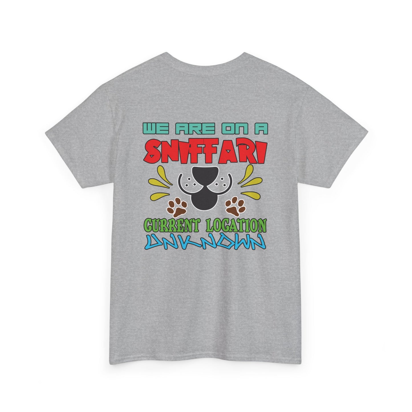 We are on a Sniffari. Heavy Cotton T-Shirt