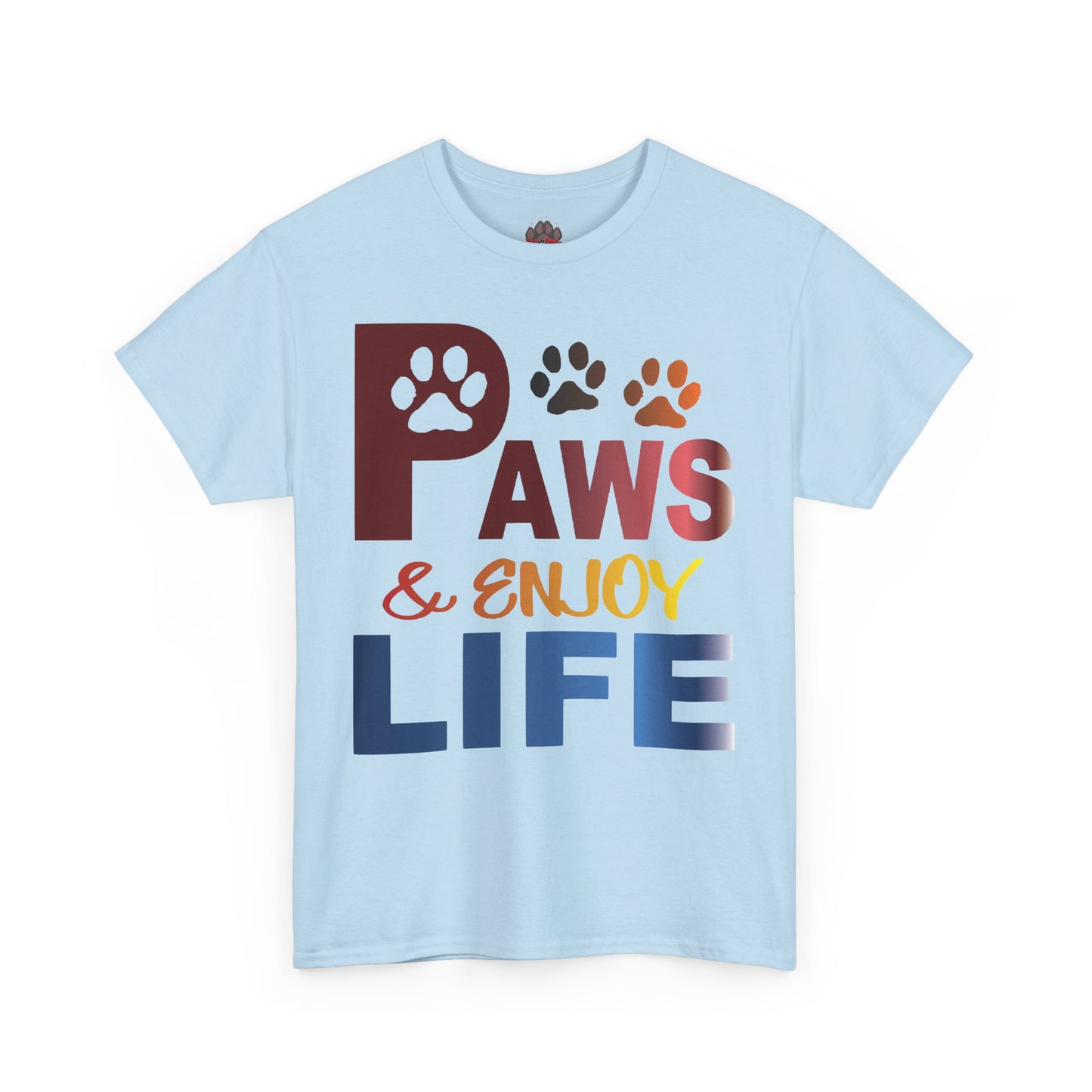 Paws & Enjoy Life Tee